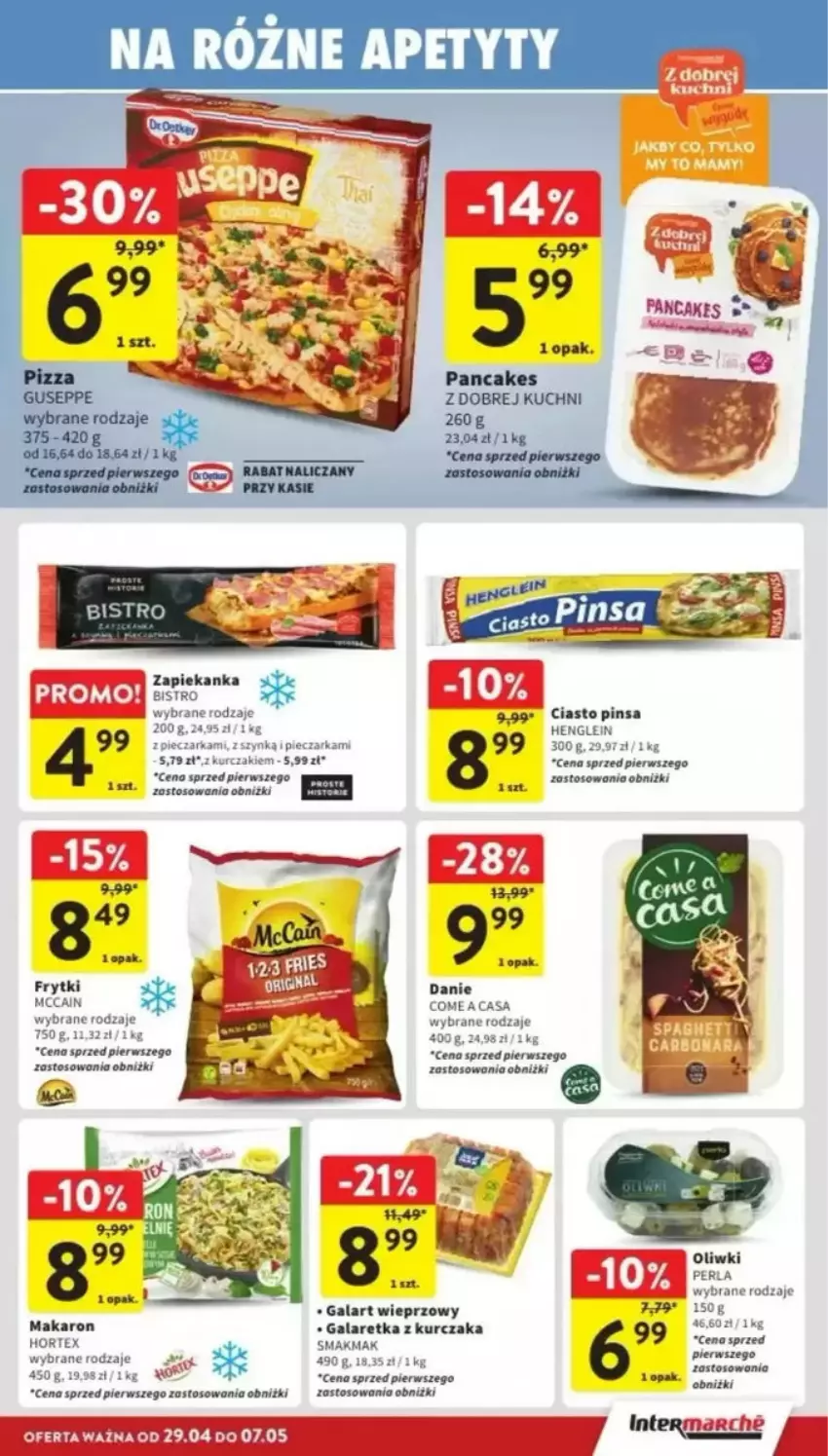 Gazetka promocyjna Intermarche - ważna 29.04 do 07.05.2025 - strona 25 - produkty: Frytki, Gala, Galaretka, Hortex, Kurczak, Makaron, McCain, Oliwki, Piec, Pieczarka, Zapiekanka