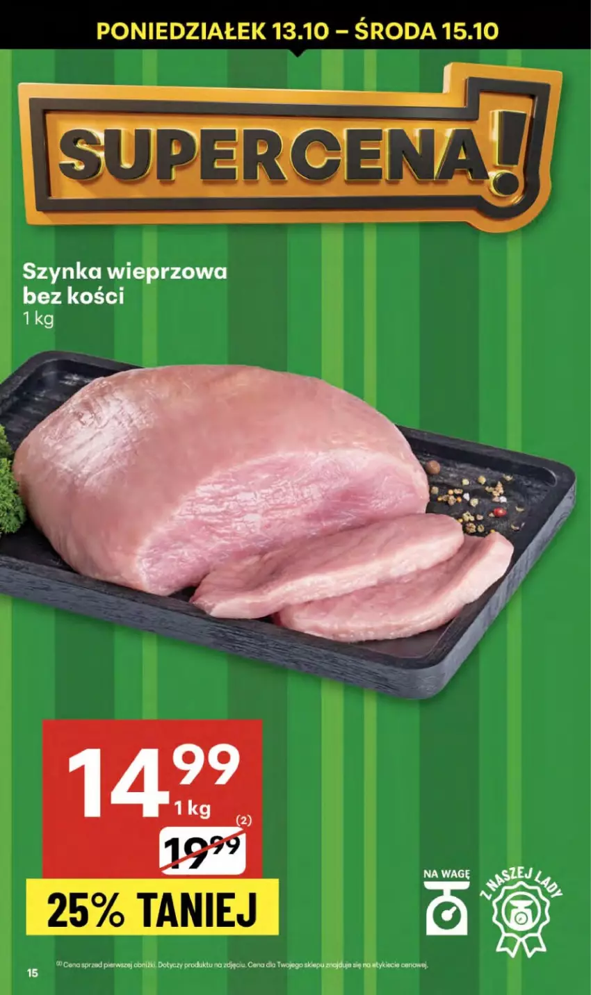 Gazetka promocyjna Delikatesy Centrum - Franczyza DC41 Czwartek - ważna 09.10 do 15.10.2025 - strona 15 - produkty: Szynka, Szynka wieprzowa