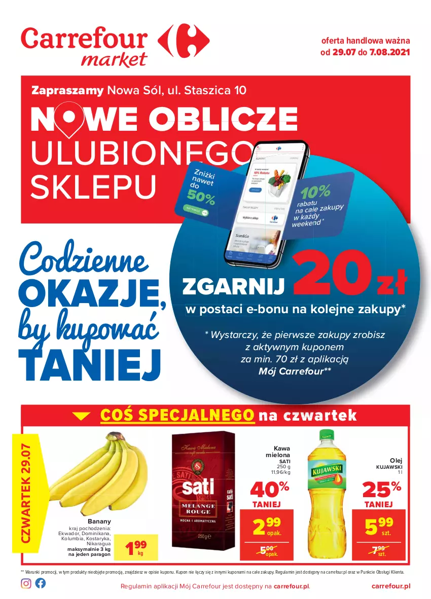 Gazetka promocyjna Carrefour - Gazetka Market - ważna 28.07 do 07.08.2021 - strona 1 - produkty: Banany, Kawa, Kawa mielona, Kujawski, Olej, Sati, Sól