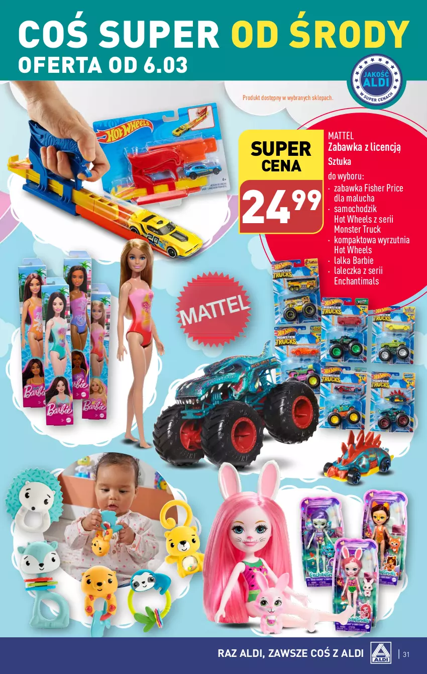 Gazetka promocyjna Aldi - Pełna oferta - ważna 04.03 do 09.03.2024 - strona 31 - produkty: Barbie, Chodzik, Enchantimals, Hot Wheels, Lalka, Mattel, Monster truck, Ser, Wyrzutnia, Zabawka