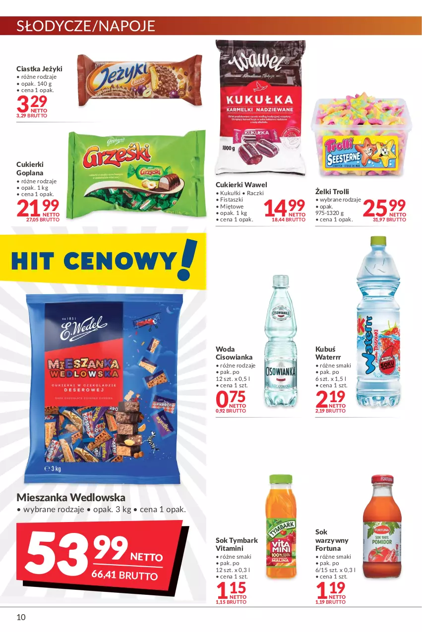 Gazetka promocyjna Makro - [Oferta promocyjna] Artykuły spożywcze i przemysłowe - ważna 04.05 do 16.05.2022 - strona 10 - produkty: Ciastka, Cisowianka, Cukier, Cukierki, Fortuna, Goplana, Jeżyki, Kubuś, Kubuś Waterrr, LANA, Mieszanka wedlowska, Napoje, Sok, Tymbark, Wawel, Woda