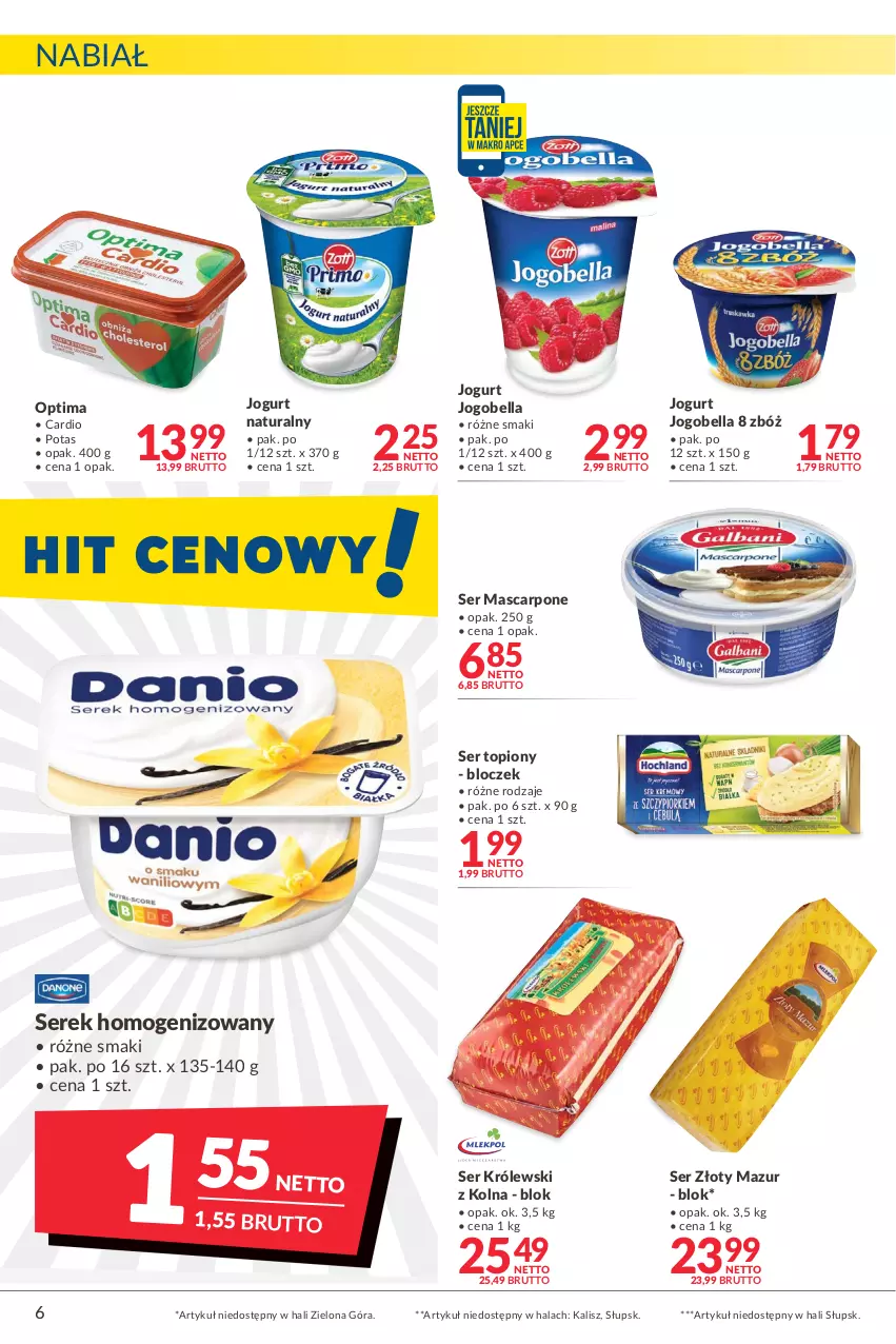 Gazetka promocyjna Makro - [Oferta promocyjna] Artykuły spożywcze i przemysłowe - ważna 04.05 do 16.05.2022 - strona 6 - produkty: Bell, Bella, Jogobella, Jogurt, Jogurt naturalny, Królewski, Mascarpone, Optima, Ser, Ser topiony, Serek, Serek homogenizowany, Top, Złoty Mazur