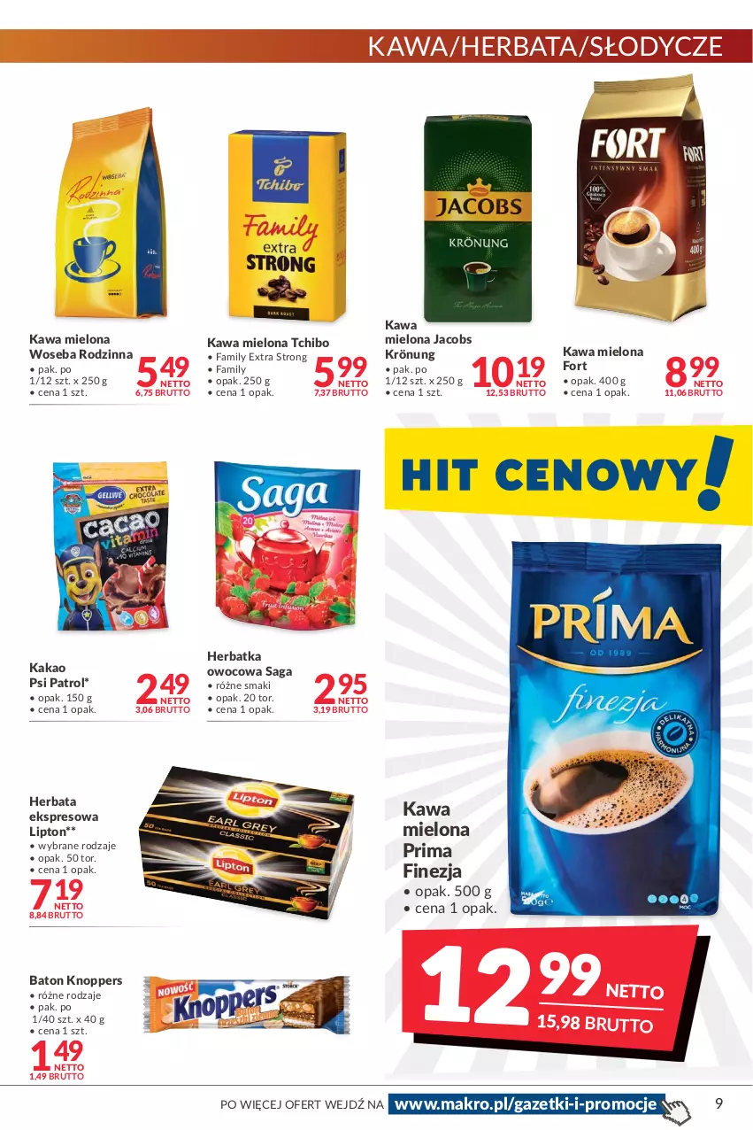 Gazetka promocyjna Makro - [Oferta promocyjna] Artykuły spożywcze i przemysłowe - ważna 04.05 do 16.05.2022 - strona 9 - produkty: Baton, Fa, Herbata, Jacobs, Jacobs Krönung, Kakao, Kawa, Kawa mielona, Knoppers, Lipton, Prima, Psi Patrol, Saga, Tchibo, Woseba