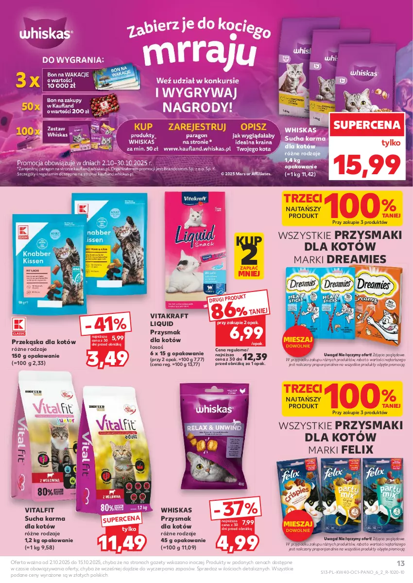 Gazetka promocyjna Kaufland - Kaufland - ważna 02.10 do 15.10.2025 - strona 13 - produkty: Felix, Por, Przekąska dla kotów, Przysmaki, Sucha karma, Vitakraft, Waga, Whiskas