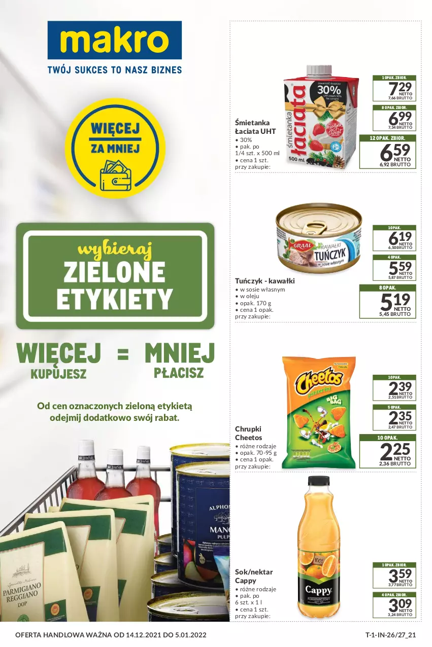 Gazetka promocyjna Makro - [Oferta promocyjna] Kupuj więcej płać mniej - ważna 14.12.2021 do 05.01.2022 - strona 1 - produkty: Cappy, Cheetos, Chrupki, Kawa, Nektar, Olej, Sok, Sos, Tuńczyk