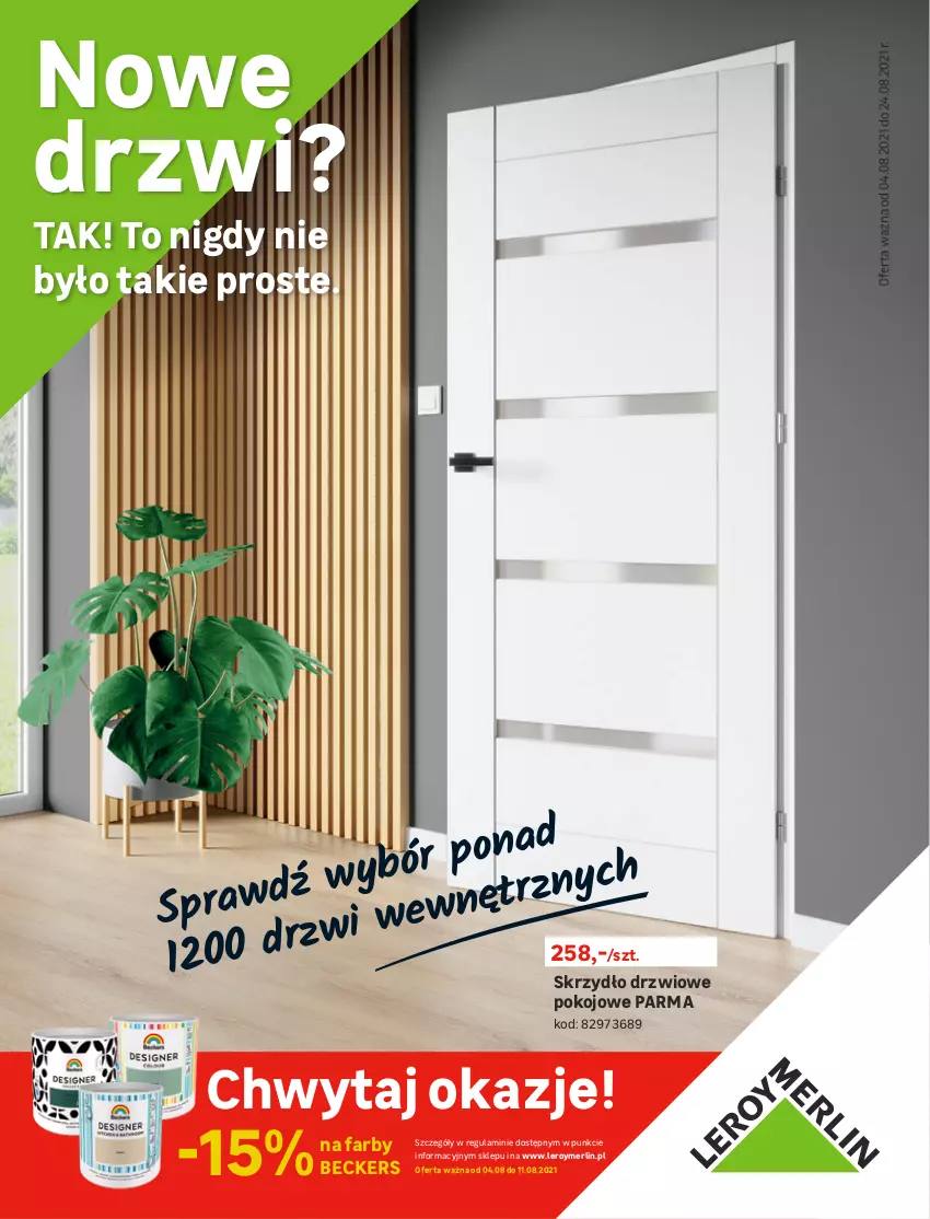 Gazetka promocyjna Leroy Merlin - Nowe Drzwi - ważna 04.08 do 24.08.2021 - strona 1 - produkty: Beckers, Drzwi, Fa, Skrzydło drzwiowe