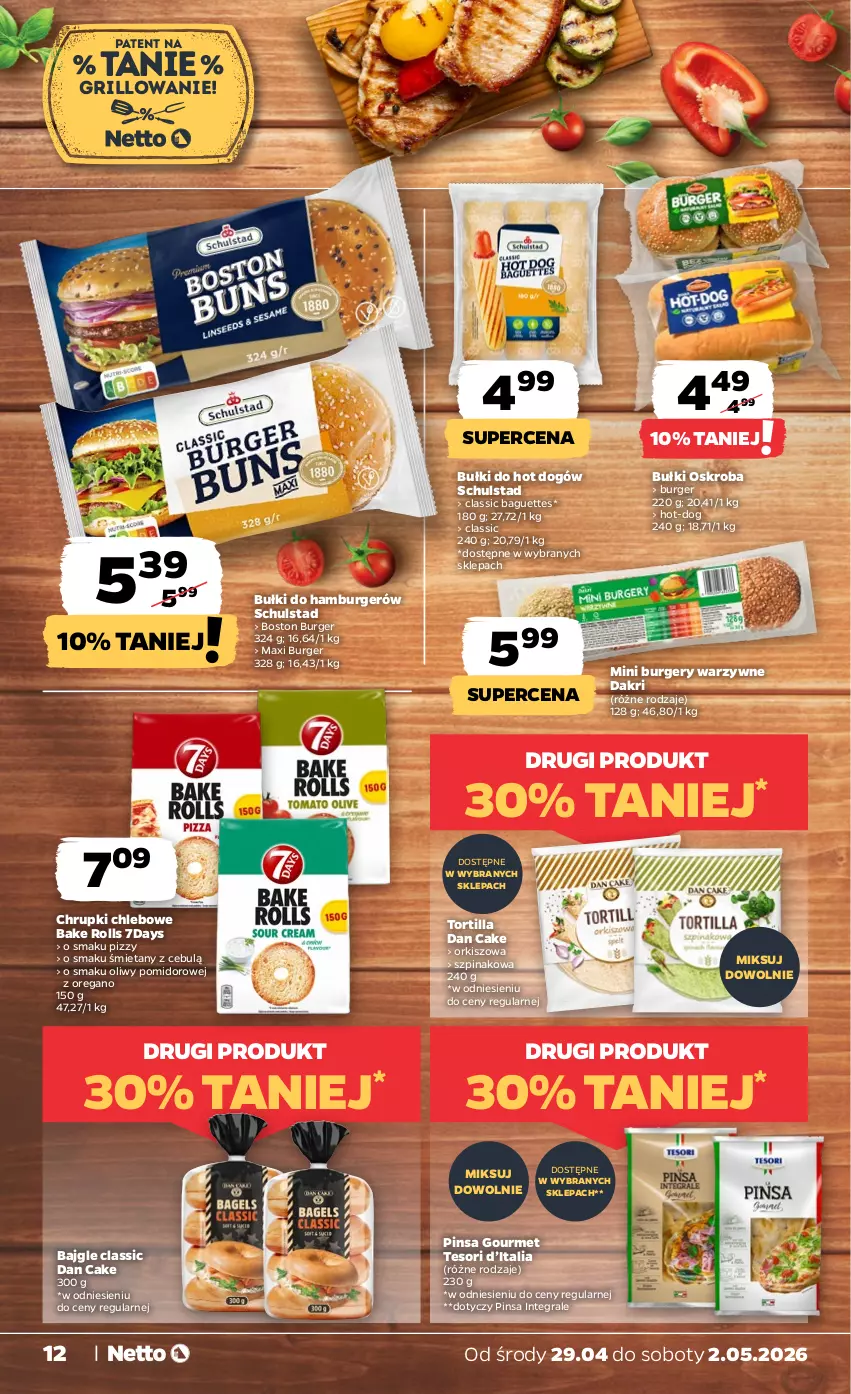 Gazetka promocyjna Netto - Od Środy - ważna 29.04 do 02.05.2026 - strona 12 - produkty: Bajgle, Bake Rolls, Bułki do hot dogów, Burger, Chleb, Chrupki, Chrupki chlebowe, Dan Cake, Gra, Grill, Hamburger, Hot dog, Szpinak, Tortilla