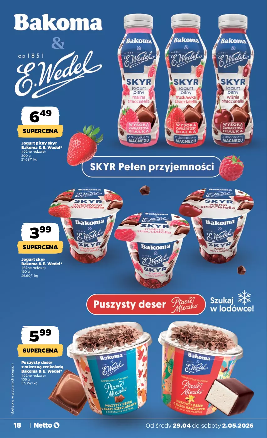 Gazetka promocyjna Netto - Od Środy - ważna 29.04 do 02.05.2026 - strona 18 - produkty: Bakoma, Deser, E. Wedel, Jogurt, Jogurt pitny, Ser