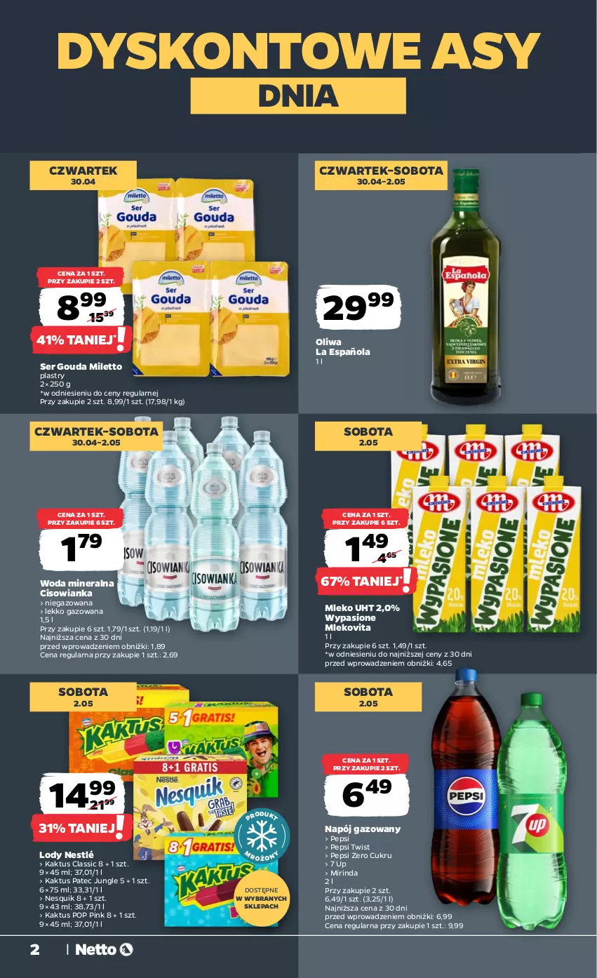 Gazetka promocyjna Netto - Od Środy - ważna 29.04 do 02.05.2026 - strona 2 - produkty: Cisowianka, Gouda, Kaktus, Lody, Mirinda, Mleko, Mlekovita, Napój, Napój gazowany, Nesquik, Nestlé, Oliwa, Pepsi, Ser, Woda, Woda mineralna