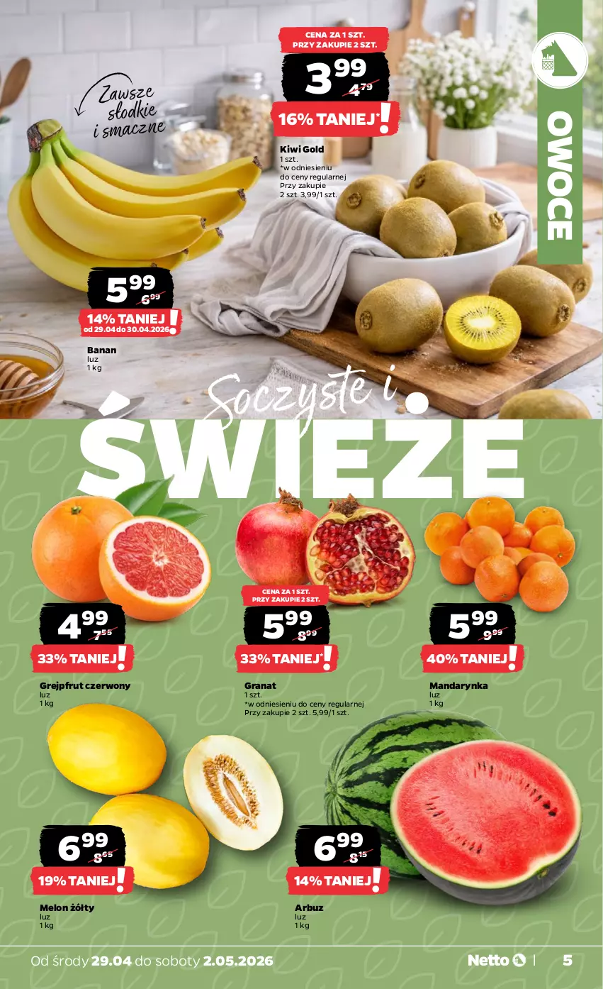 Gazetka promocyjna Netto - Od Środy - ważna 29.04 do 02.05.2026 - strona 5 - produkty: Arbuz, Gra, Granat, Grejpfrut, Kiwi, Melon, Owoce