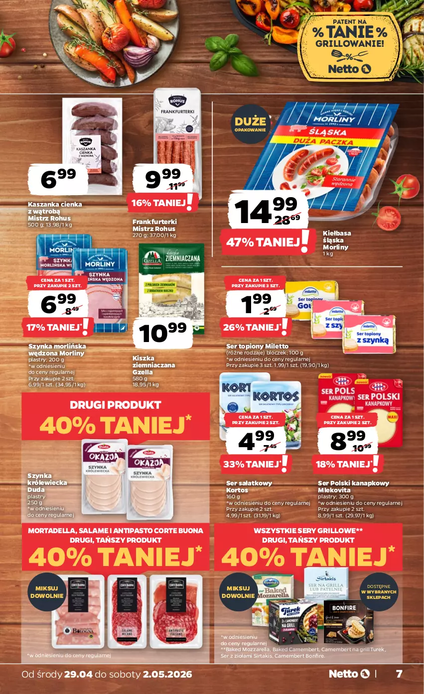 Gazetka promocyjna Netto - Od Środy - ważna 29.04 do 02.05.2026 - strona 7 - produkty: Camembert, Dell, Duda, Frankfurterki, Grill, Kasza, Kaszanka, Kiełbasa, Kiełbasa śląska, Mleko, Mlekovita, Morliny, Mortadella, Mozzarella, Sałat, Ser, Ser topiony, Szynka, Top