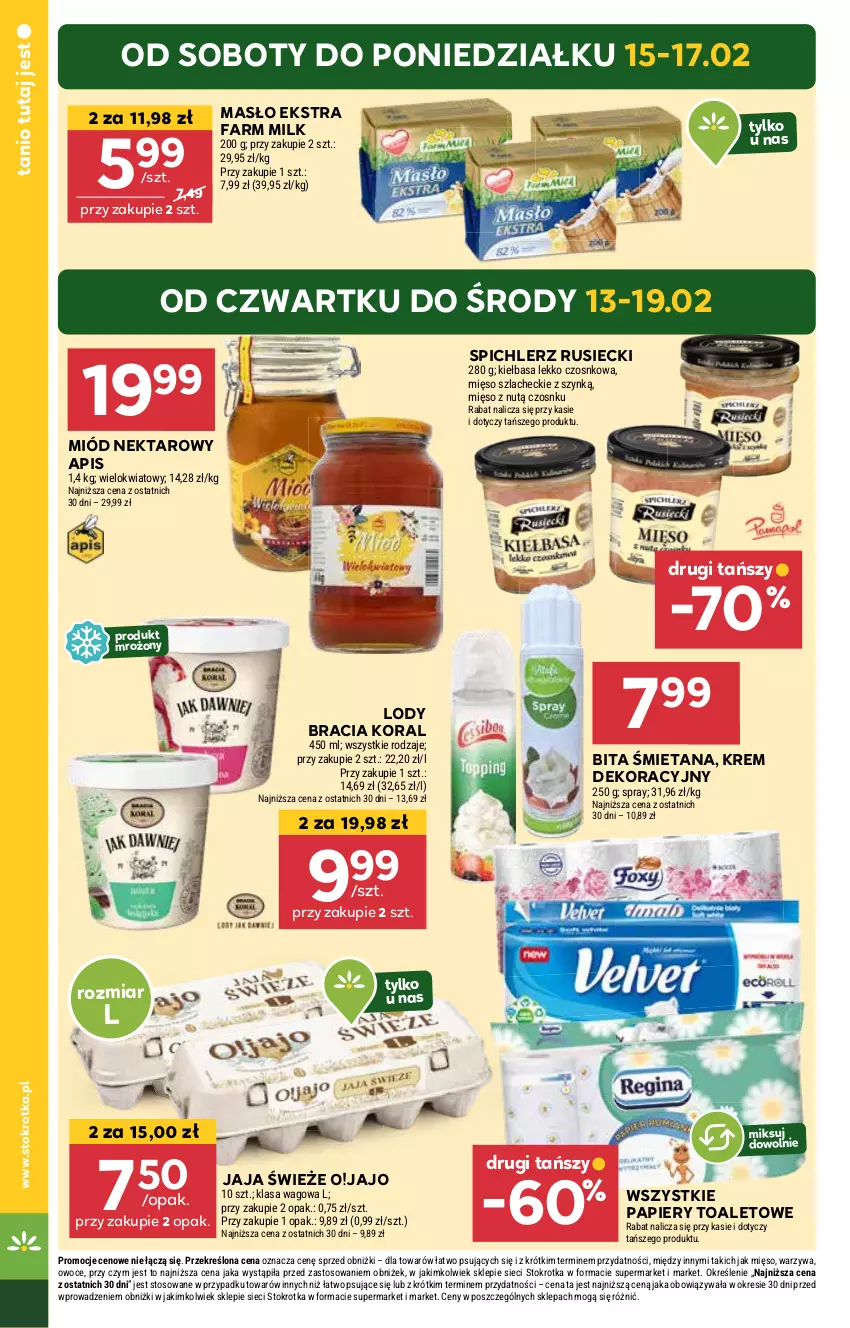 Gazetka promocyjna Stokrotka - Supermarket Opole/Radom - ważna 13.02 do 19.02.2025 - strona 4 - produkty: Fa, Farm Milk, Jaja, Kiełbasa, Lody, Masło, Miód, Nektar, Papier, Spichlerz Rusiecki