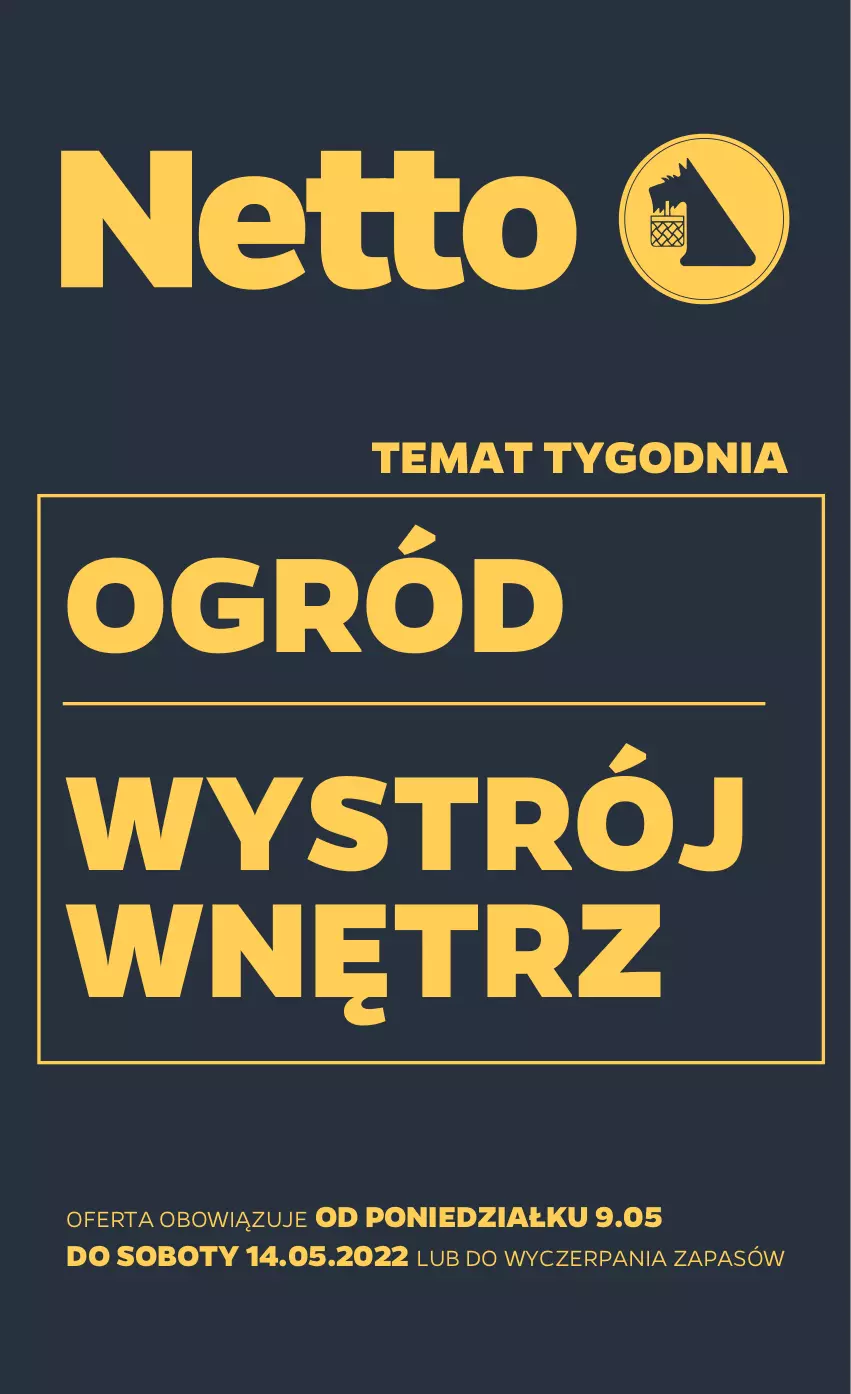 Gazetka promocyjna Netto - Gazetka non food - ważna 09.05 do 14.05.2022 - strona 1 - produkty: Ogród