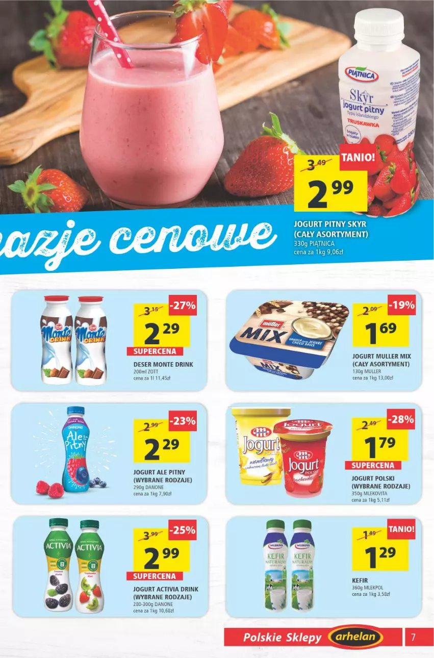 Gazetka promocyjna Arhelan - Gazetka - ważna 09.04 do 18.04.2021 - strona 7 - produkty: Activia, Danone, Deser, Jogurt, Jogurt pitny, Kefir, Mleko, Mlekovita, Monte, Piątnica, Ser, Vita C, Zott