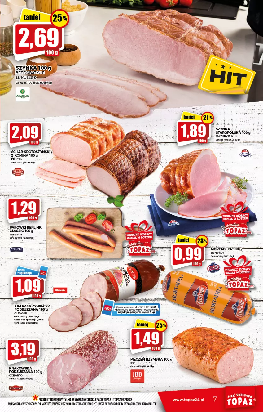 Gazetka promocyjna Topaz - Gazetka - ważna 12.11 do 17.11.2021 - strona 7 - produkty: Berlinki, Kiełbasa, Olewnik, Parówki, Pekpol, Piec, Pieczeń rzymska, Schab krotoszyński, Sok, Szynka, Top