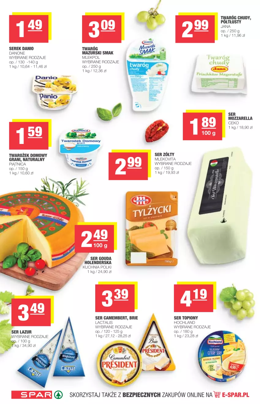 Gazetka promocyjna Spar - Spar - ważna 07.04 do 13.04.2021 - strona 4 - produkty: Brie, Camembert, Danio, Danone, Gouda, Gra, Hochland, Kuchnia, Lazur, Mleko, Mlekovita, Mozzarella, Piątnica, Piec, Ser, Ser topiony, Serek, Top, Twaróg, Twaróg chudy