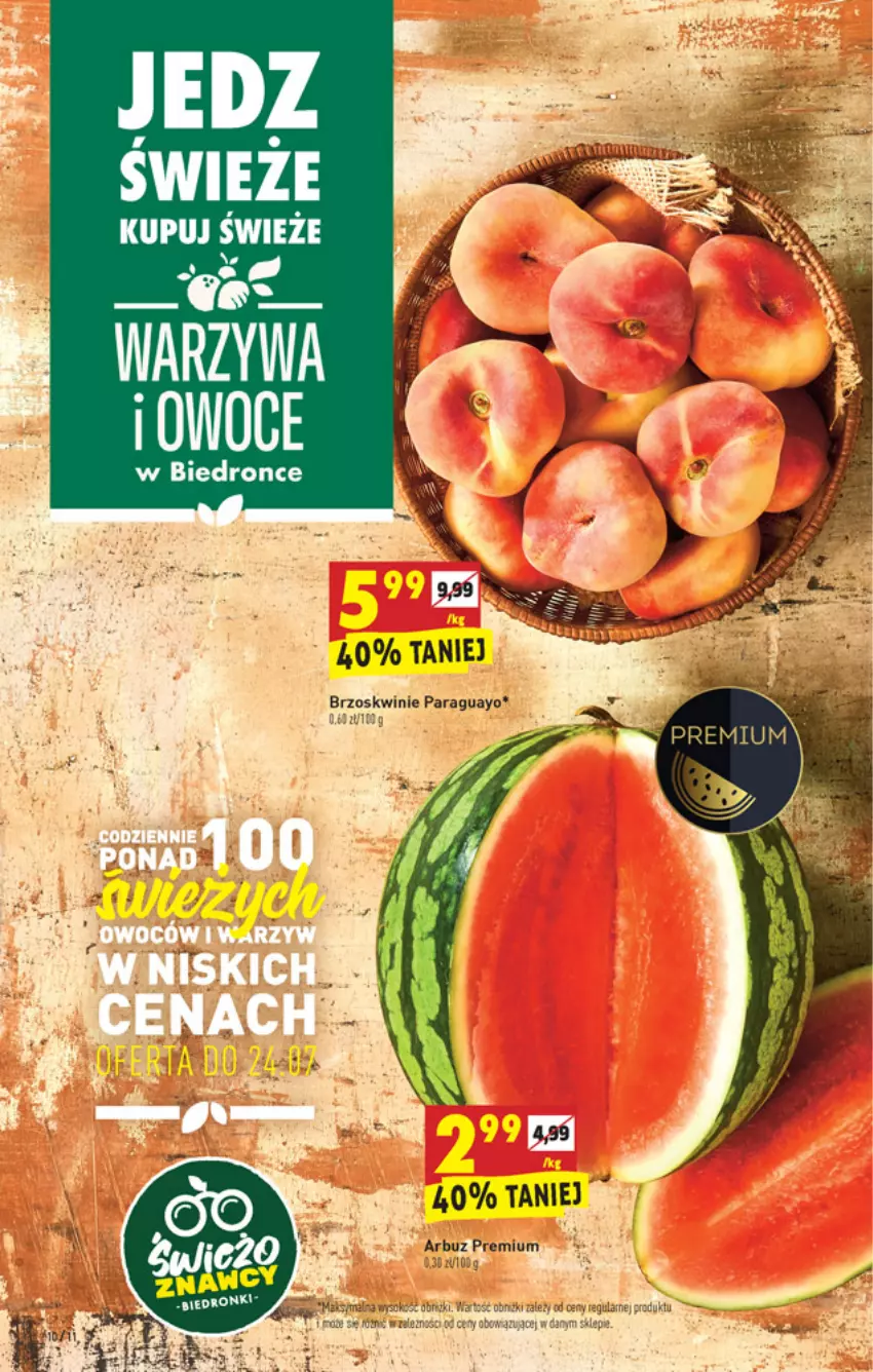 Gazetka promocyjna Biedronka - W tym tygodniu - ważna 22.07 do 28.07.2021 - strona 10 - produkty: Arbuz, Brzoskwinie, Owoce