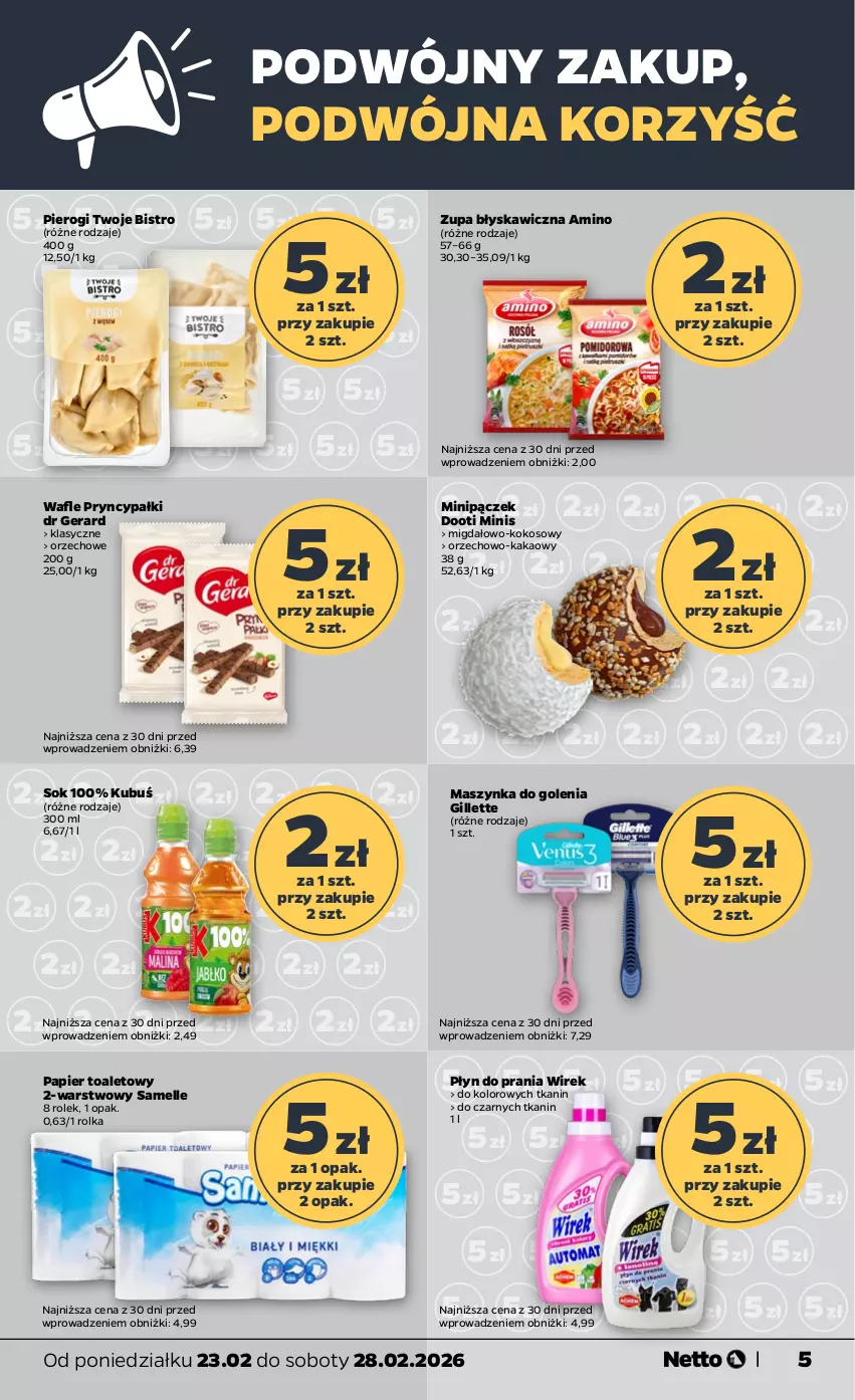 Gazetka promocyjna Netto - Od Poniedziałku - ważna 23.02 do 28.02.2026 - strona 5 - produkty: Dr Gerard, Gillette, Kakao, Kokos, Kubuś, Maszynka, Maszynka do golenia, Pączek, Papier, Papier toaletowy, Pierogi, Sok, Szynka, Wafle, Zupa