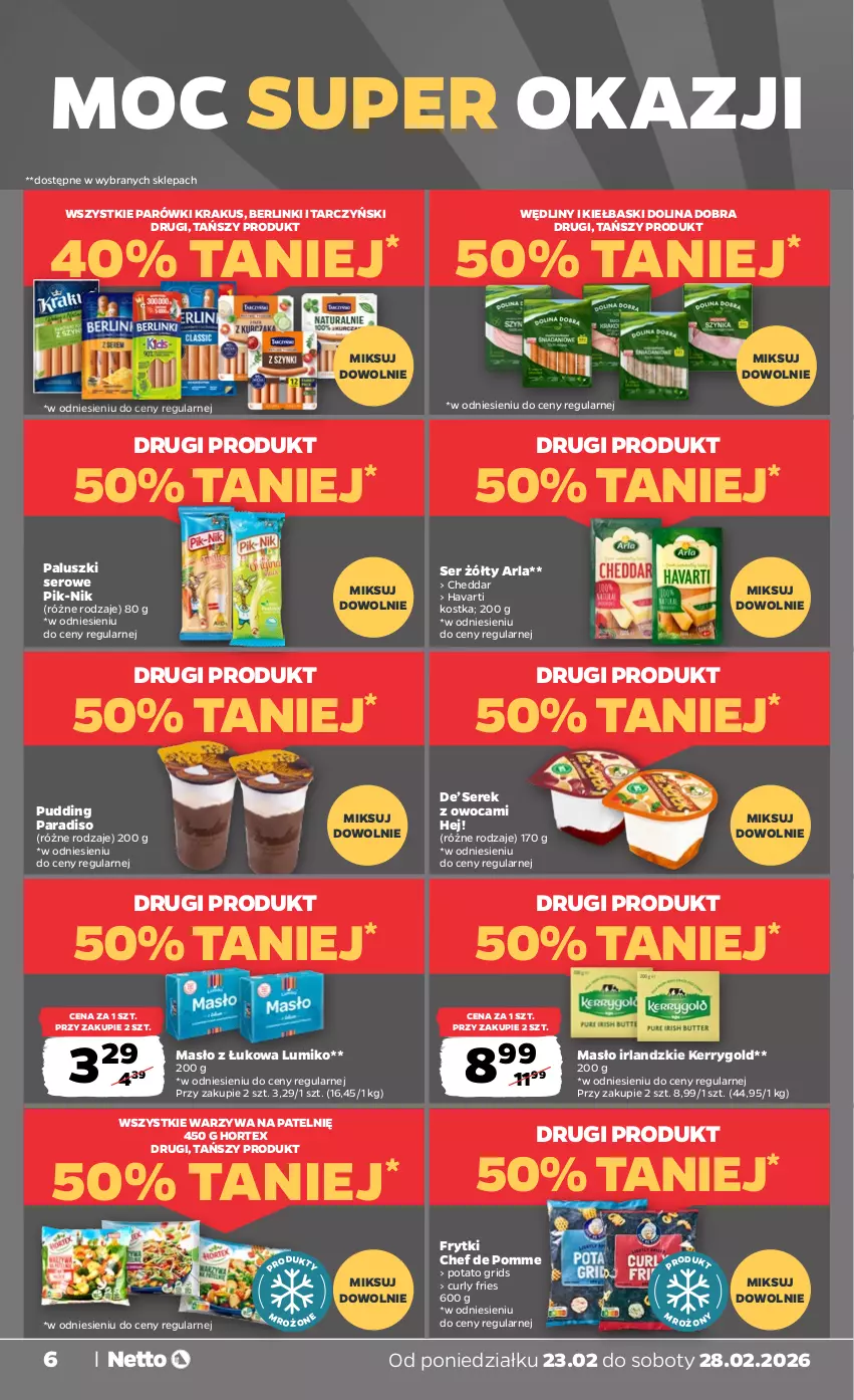 Gazetka promocyjna Netto - Od Poniedziałku - ważna 23.02 do 28.02.2026 - strona 6 - produkty: Berlinki, Cheddar, Frytki, GRID, Havarti, Hortex, Krakus, Masło, Parówki, Pudding, Ser, Serek, Tarczyński, Warzywa