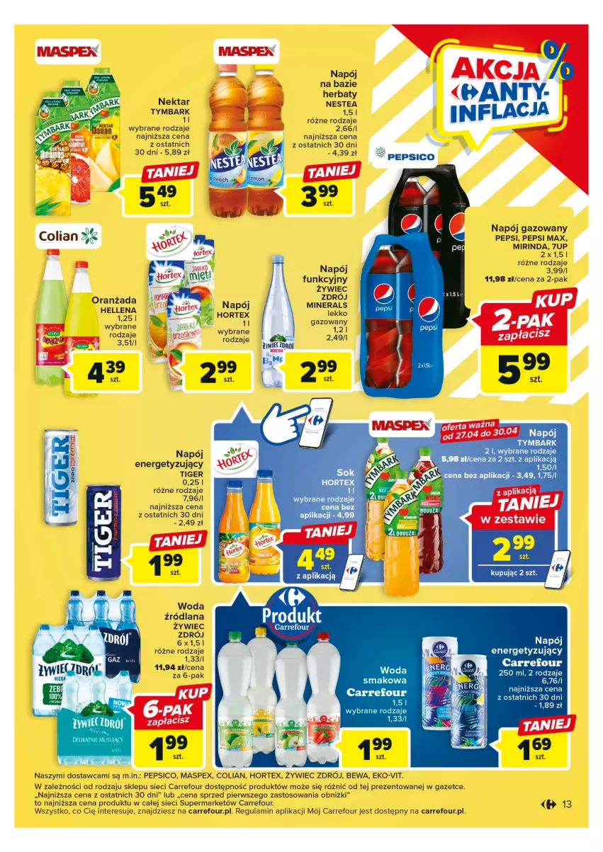 Gazetka promocyjna Carrefour - Gazetka Market - ważna 24.04 do 06.05.2023 - strona 13 - produkty: 7up, Hellena, Hortex, LANA, Mirinda, Napój, Napój gazowany, Nektar, Nestea, Oranżada, Pepsi, Pepsi max, Slipy, Sok, Tiger, Tymbark, Woda