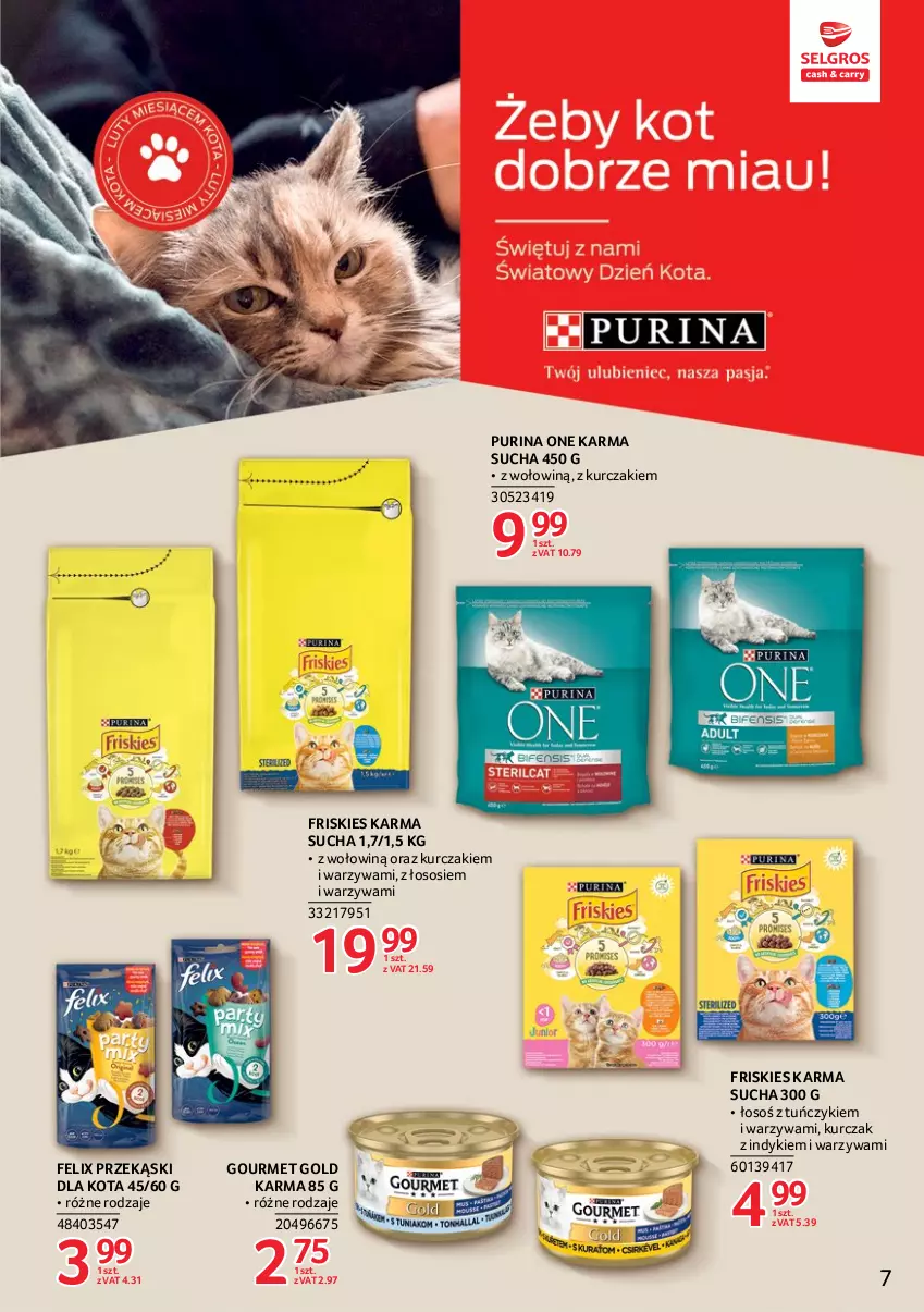 Gazetka promocyjna Selgros - Markowe produkty - ważna 16.02 do 01.03.2023 - strona 7 - produkty: Felix, Friskies, Gourmet Gold, Kurczak, Przekąski dla kota, Pur, Purina, Sos, Tuńczyk, Warzywa