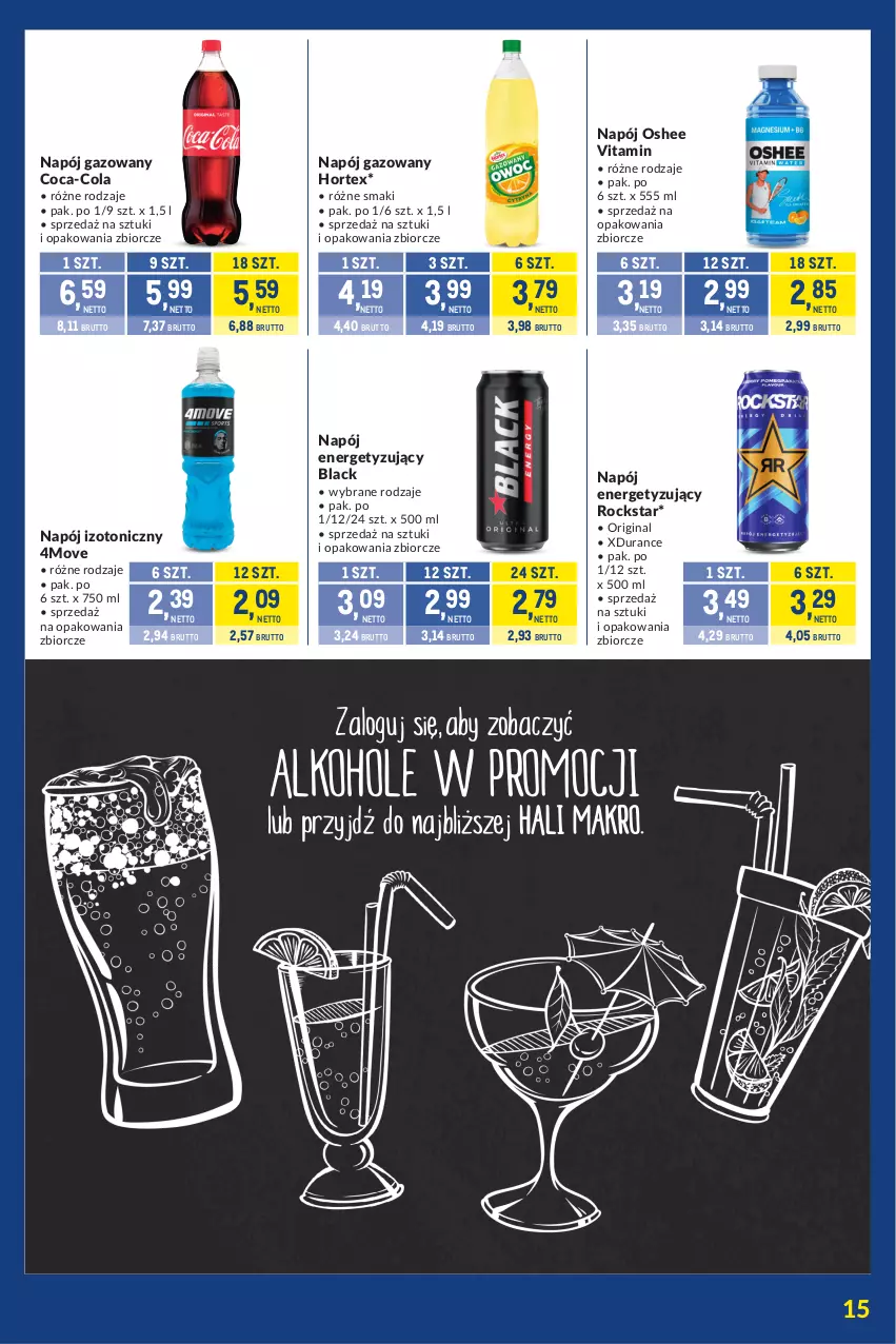 Gazetka promocyjna Makro - Kupujesz więcej płacisz mniej - ważna 21.01 do 17.02.2025 - strona 15 - produkty: Coca-Cola, Gin, Hortex, Lack, Napój, Napój gazowany, Napój izotoniczny, Oshee