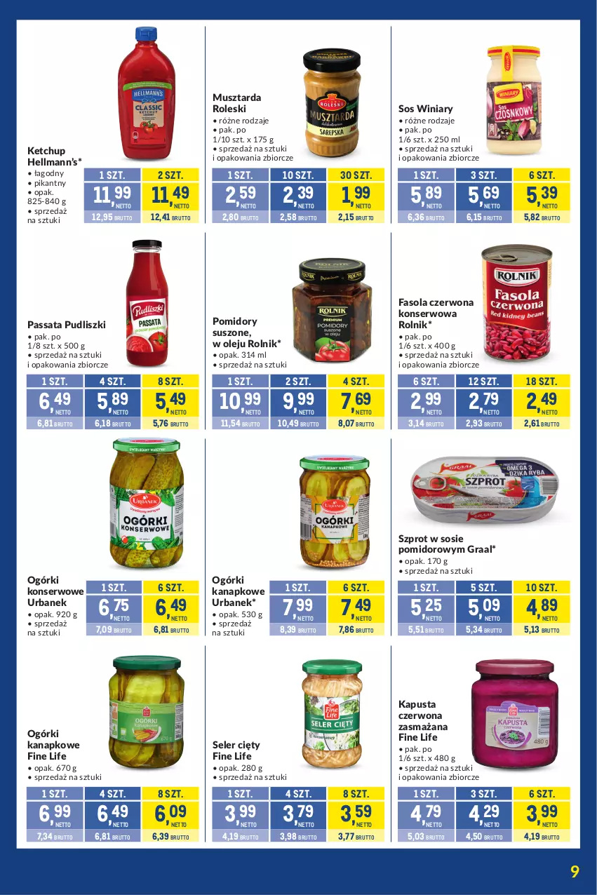 Gazetka promocyjna Makro - Kupujesz więcej płacisz mniej - ważna 21.01 do 17.02.2025 - strona 9 - produkty: Fa, Fasola, Gra, Graal, Hellmann’s, Ketchup, Mus, Musztarda, Ogórki konserwowe, Olej, Pomidory, Pudliszki, Rolnik, Ser, Sos, Szprot, Szprot w sosie, Winiary