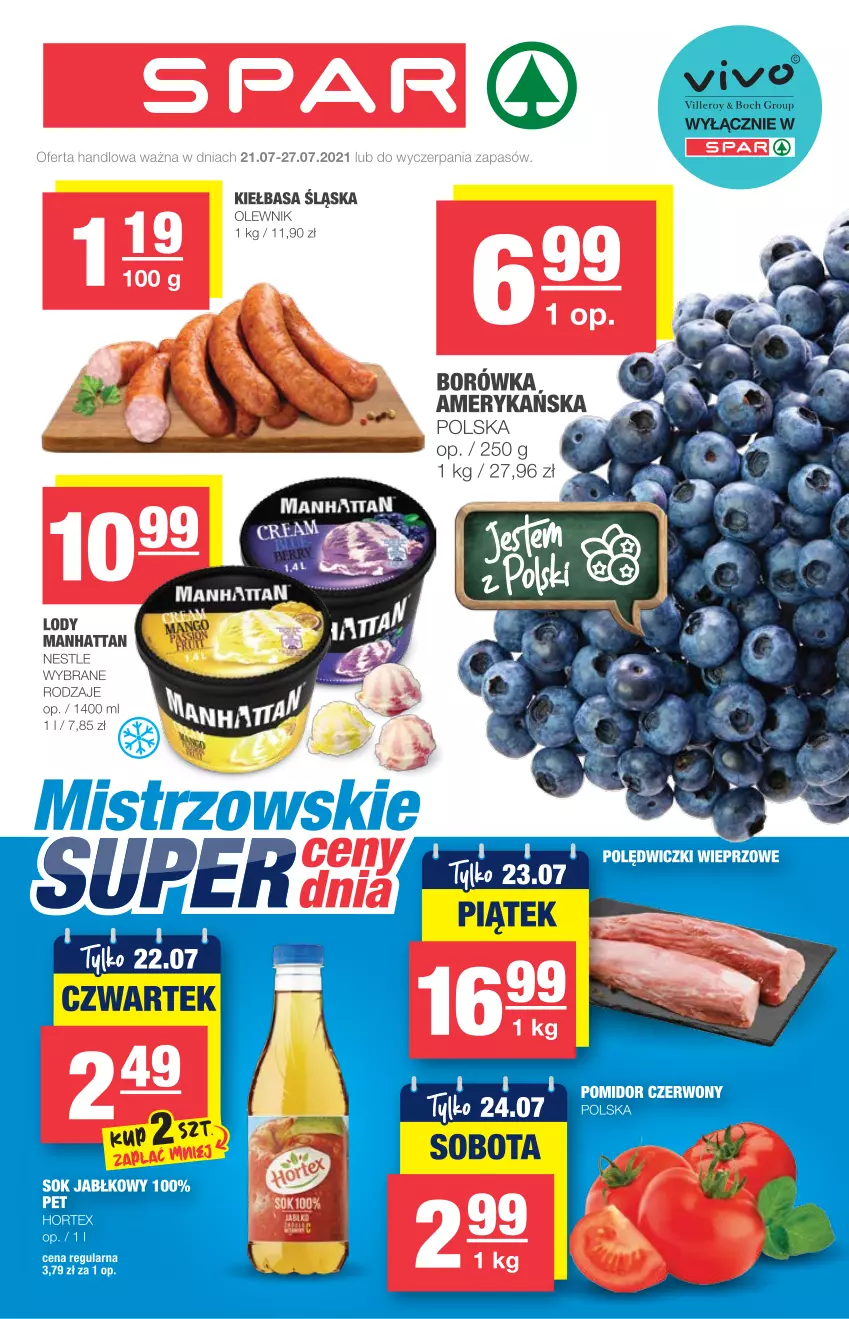 Gazetka promocyjna Spar - Spar - ważna 21.07 do 27.07.2021 - strona 1 - produkty: Borówka, Hortex, Kiełbasa, Kiełbasa śląska, Lody, Olewnik, Sok, Sok jabłkowy