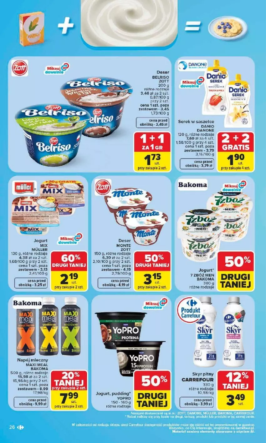 Gazetka promocyjna Carrefour - Gazetka Carrefour, Market w SUMIE najlpeszy, od poniedziałku - ważna 15.06 do 20.06.2026 - strona 28 - produkty: Bakoma, Belriso, Danio, Danone, Deser, Jogurt, Monte, Napój, Napój mleczny, Pudding, Ser, Serek, Zott