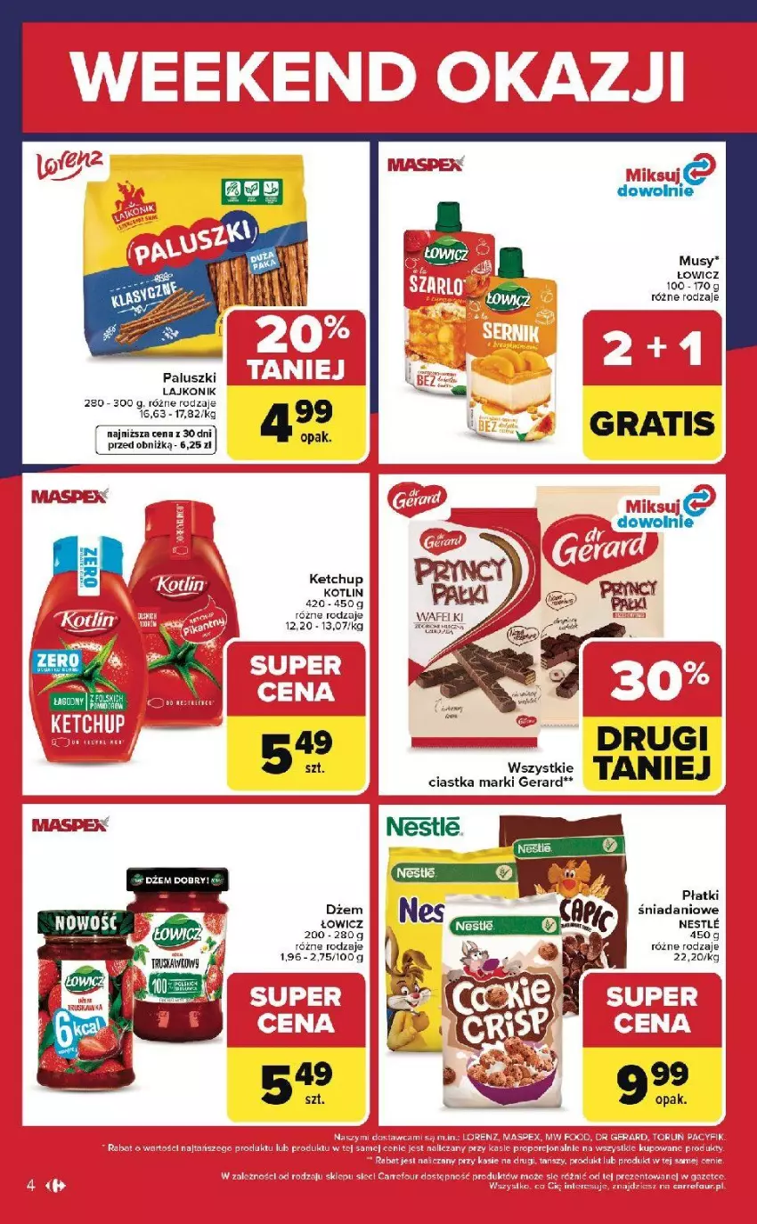 Gazetka promocyjna Carrefour - Gazetka Weekend okazji już od czwartku! - ważna 09.04 do 11.04.2026 - strona 4 - produkty: Ciastka, Danio, Ketchup, Kotlin, Lajkonik, Mus