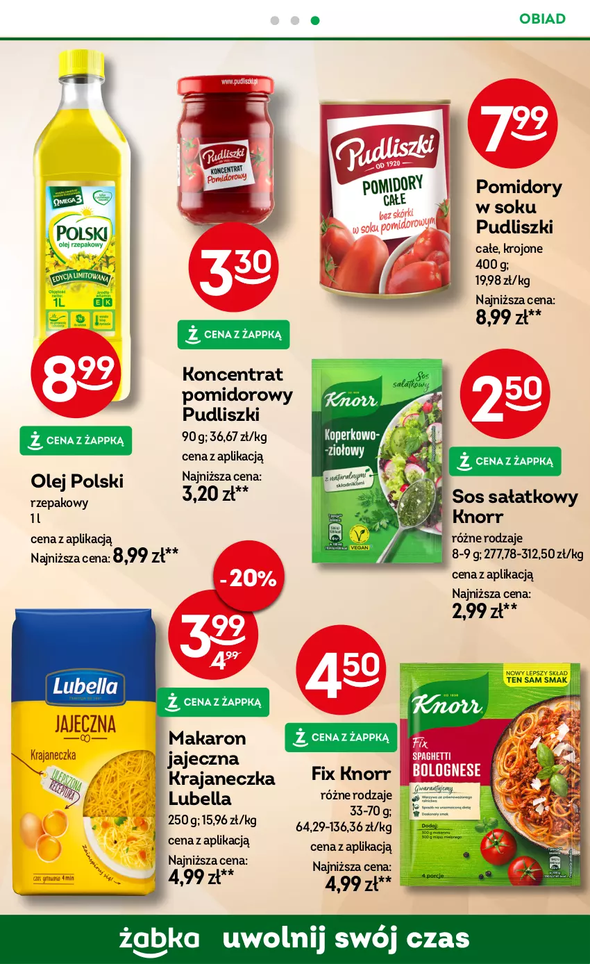 Gazetka promocyjna Żabka - ważna 20.11 do 03.12.2024 - strona 63 - produkty: Bell, Bella, Knorr, Koncentrat pomidorowy, Lubella, Makaron, Olej, Pomidory, Pudliszki, Sałat, Sok, Sos