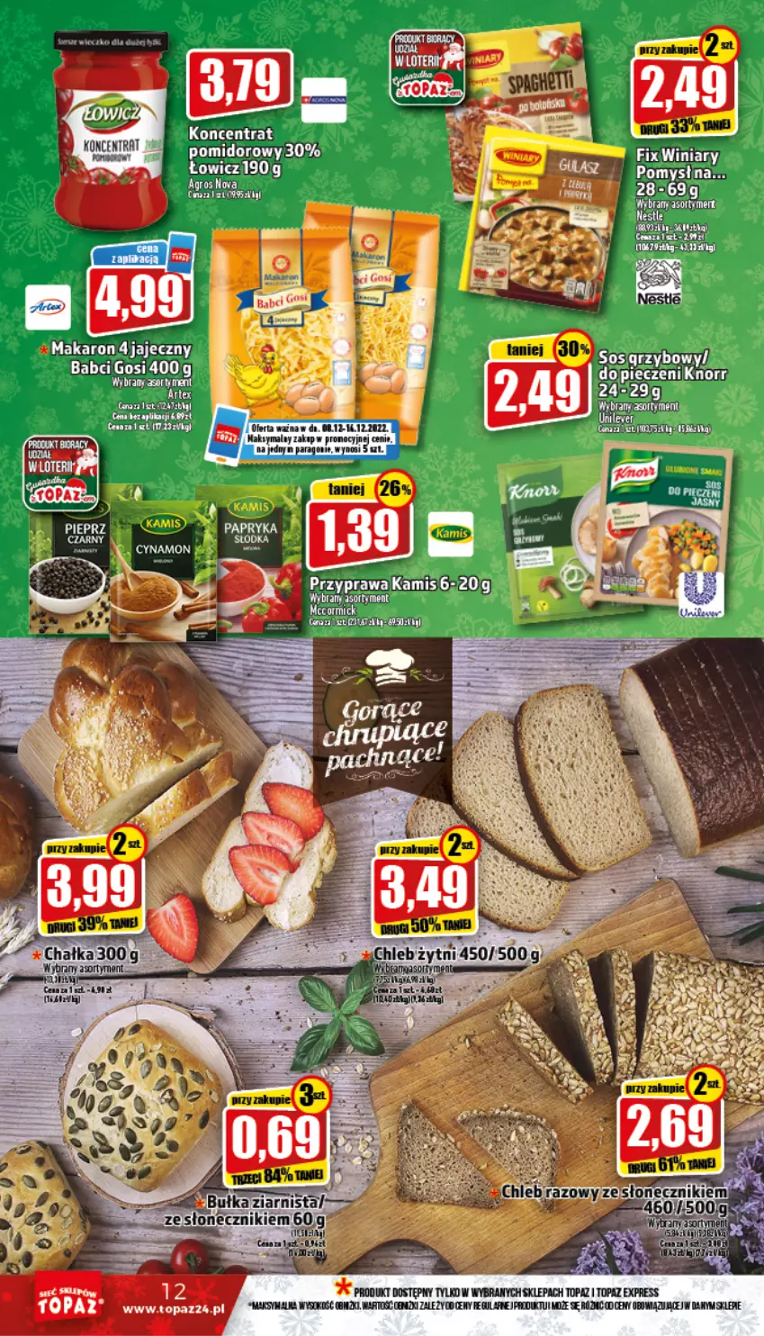 Gazetka promocyjna Topaz - Gazetka - ważna 08.12 do 14.12.2022 - strona 12 - produkty: Chleb, Kamis, Knorr, Koncentrat pomidorowy, Makaron, Papryka, Piec, Pieprz, Sok, Sos, Top