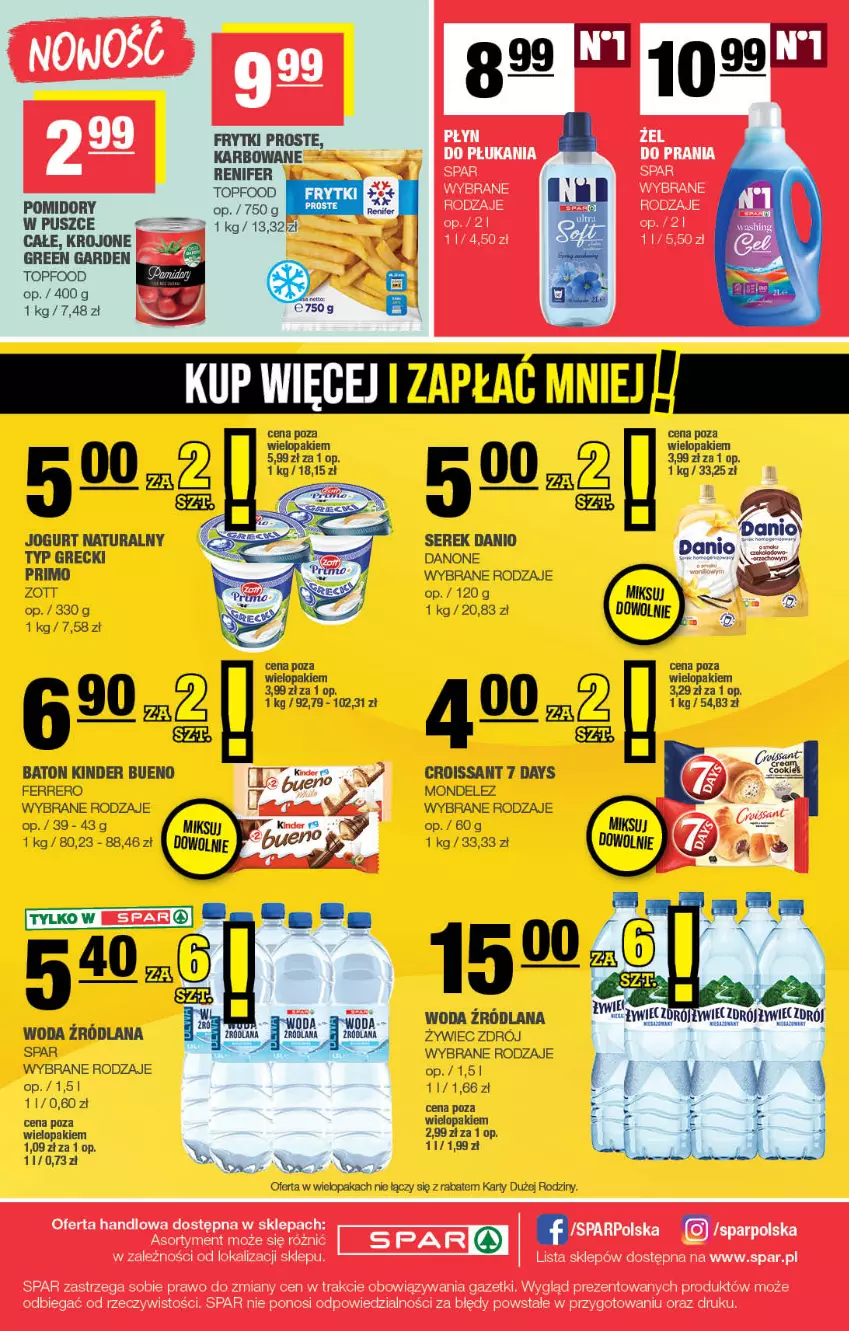 Gazetka promocyjna Spar - Spar - ważna 04.05 do 14.05.2025 - strona 8 - produkty: 7 Days, Baton, Croissant, Danio, Danone, Ferrero, Frytki, Jogurt, Jogurt naturalny, Kinder, Kinder Bueno, LANA, Pomidory, Renifer, Ser, Serek, Top, Woda, Zott