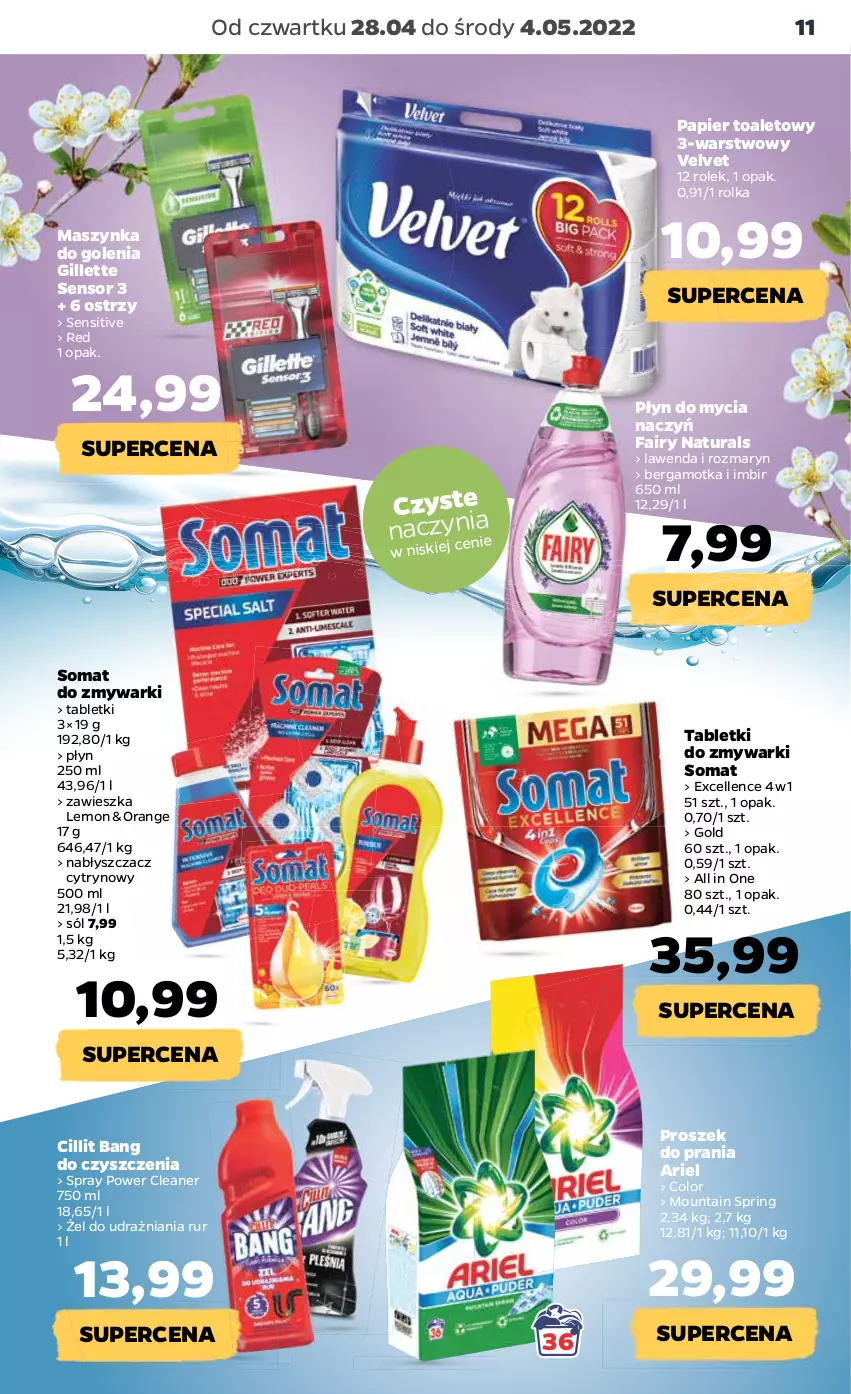 Gazetka promocyjna Netto - Gazetka spożywcza 28.04-4.05 - ważna 28.04 do 04.05.2022 - strona 11 - produkty: Ariel, Cillit Bang, Do mycia naczyń, Fa, Fairy, Gillette, Imbir, Maszynka, Maszynka do golenia, Papier, Papier toaletowy, Płyn do mycia, Płyn do mycia naczyń, Proszek do prania, Sól, Somat, Szynka, Tablet, Tabletki do zmywarki, Velvet, Zmywarki