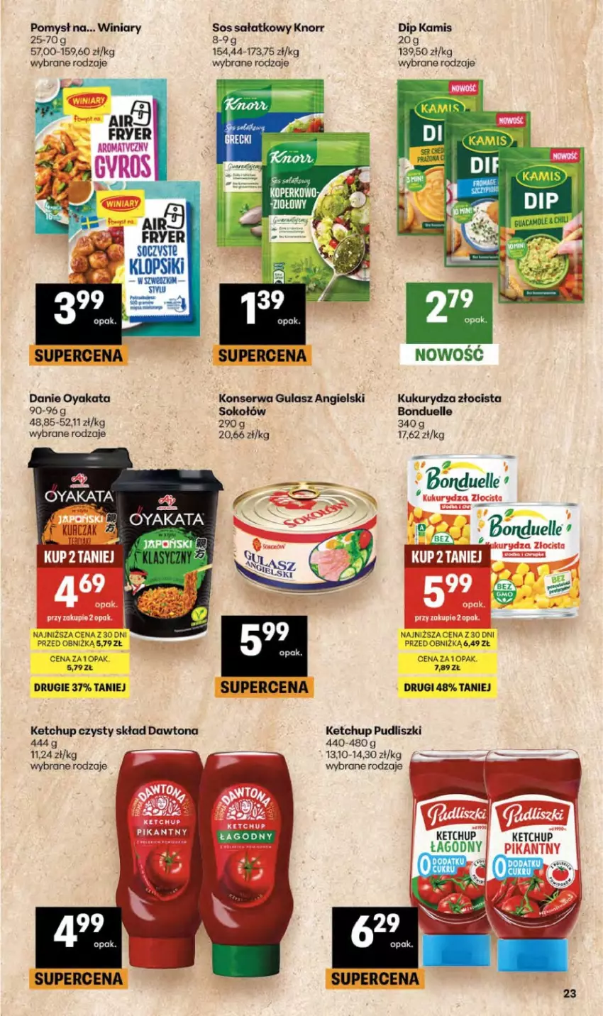 Gazetka promocyjna Delikatesy Centrum - Franczyza DC27 Czwartek - ważna 02.07 do 08.07.2026 - strona 23 - produkty: Bonduelle, Dawtona, Kamis, Ketchup, Knorr, Kukurydza, Pudliszki, Sałat, Ser, Sok, Sokołów, Sos, Winiary