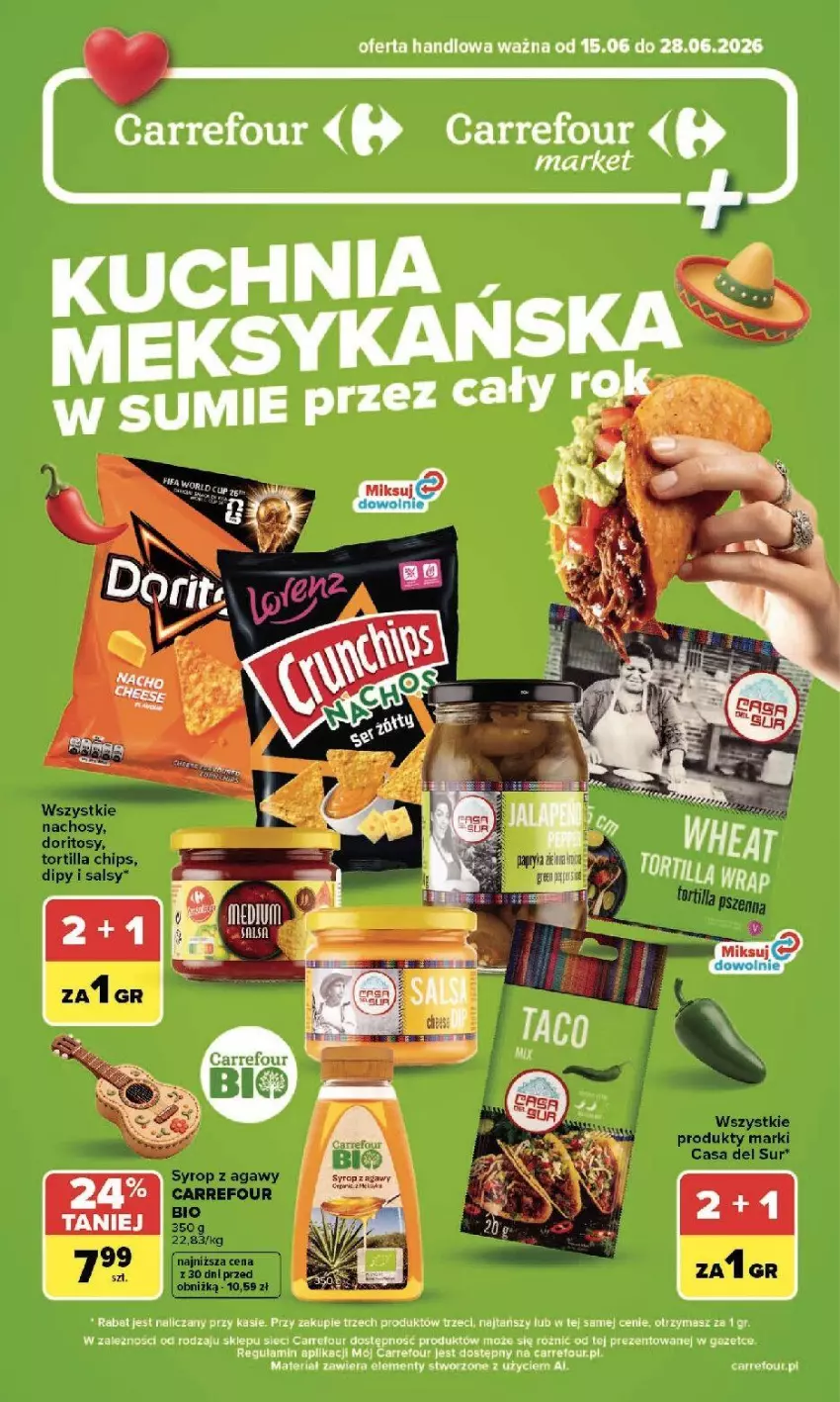 Gazetka promocyjna Carrefour - Gazetka Kuchnia meksykańska w SUMIE przez cały rok - ważna 15.06 do 28.06.2026 - strona 1 - produkty: Syrop, Tortilla, Tortilla Chips