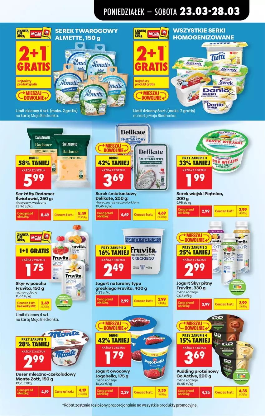 Gazetka promocyjna Biedronka - Od Poniedziałku - ważna 23.03 do 29.03.2026 - strona 49 - produkty: Almette, Deser, Gra, Jogurt, Jogurt naturalny, Jogurt owocowy, Monte, Piątnica, Por, Pudding, Radamer, Ser, Serek, Serek twarogowy, Serek wiejski, Tera, Zott
