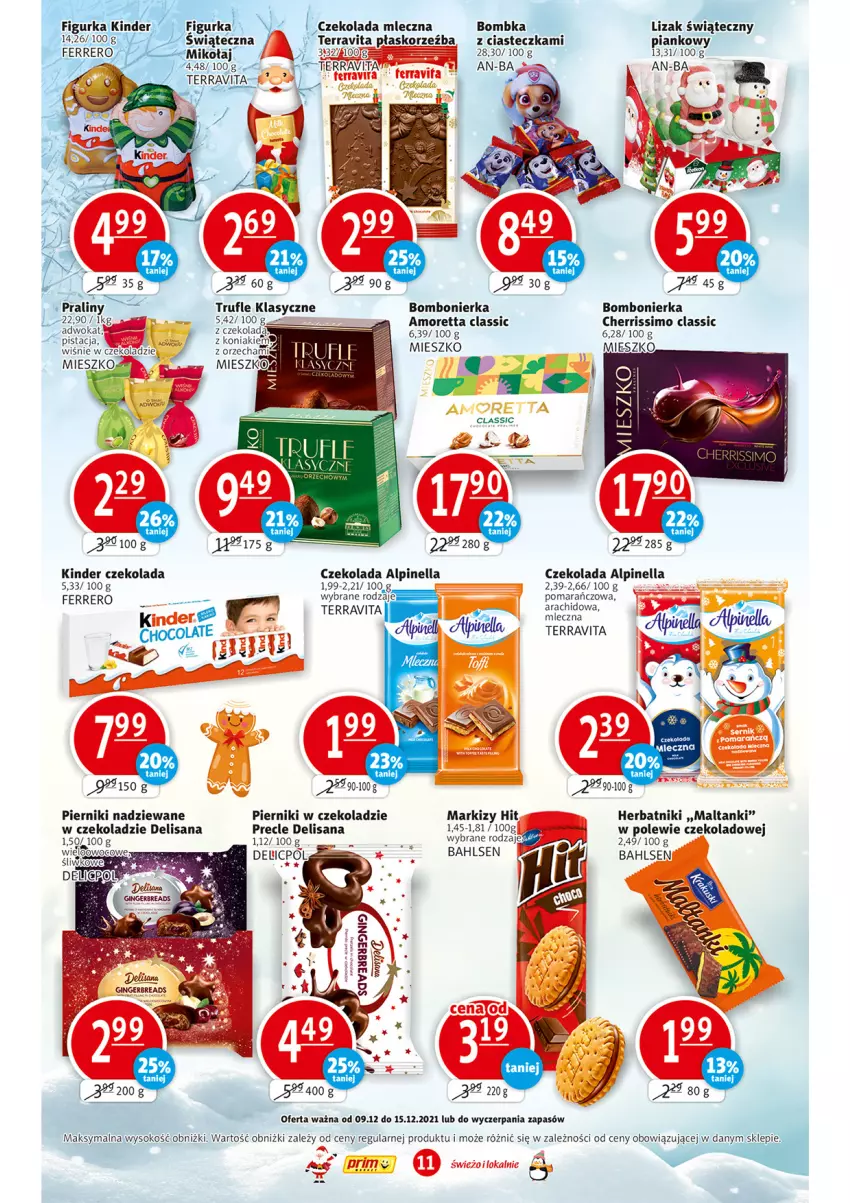 Gazetka promocyjna Prim Market - Gazetka - ważna 09.12 do 15.12.2021 - strona 11 - produkty: Czekolada, Czekolada mleczna, Ferrero, Gin, Herbatniki, Isana, Kinder, Piernik, Pierniki w czekoladzie, Praliny, Precle, Sok