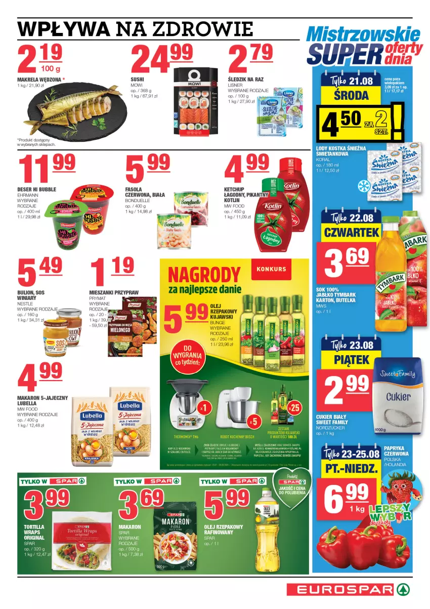 Gazetka promocyjna Spar - EuroSpar - ważna 11.08 do 21.08.2024 - strona 5 - produkty: Bell, Bella, Bonduelle, Bulion, Cukier, Deser, Fa, Fasola, Gin, Ketchup, Kotlin, Kujawski, LG, Lion, Lisner, Lubella, Makaron, Olej, Papryka, Ser, Sos, Tymbark, Zdrowie