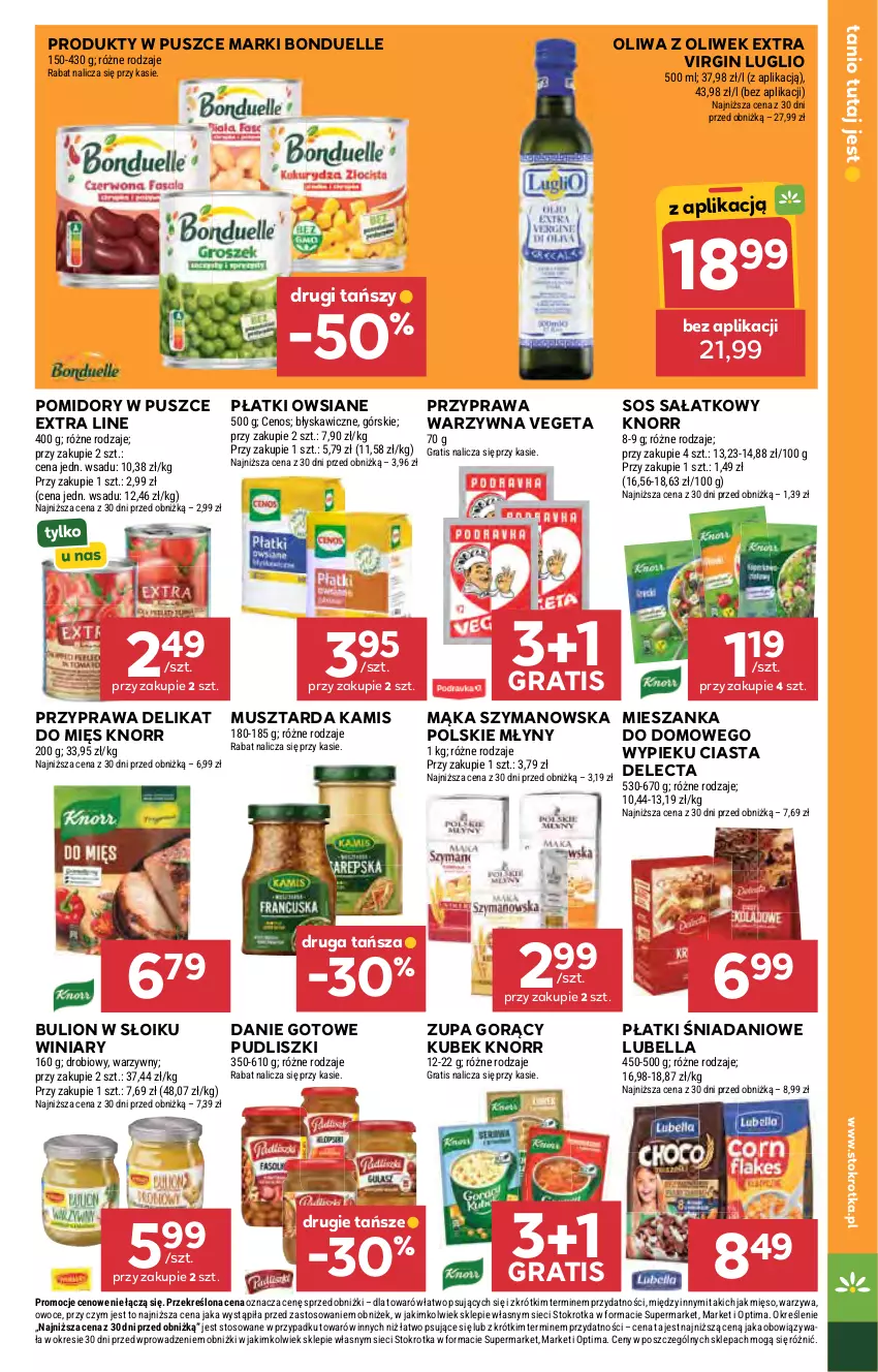 Gazetka promocyjna Stokrotka - Supermarket - ważna 22.10 do 28.10.2026 - strona 30 - produkty: Bell, Bella, Bonduelle, Bulion, Cenos, Danie gotowe, Danio, Delecta, Gin, Gra, Kamis, Knorr, Kubek, Lion, Lubella, Mąka, Mięso, Mus, Musztarda, Oliwa, Oliwa z oliwek, Optima, Owoce, Płatki owsiane, Polskie Młyny, Pomidory, Pudliszki, Sałat, Sos, Vegeta, Warzywa, Winiary, Zupa