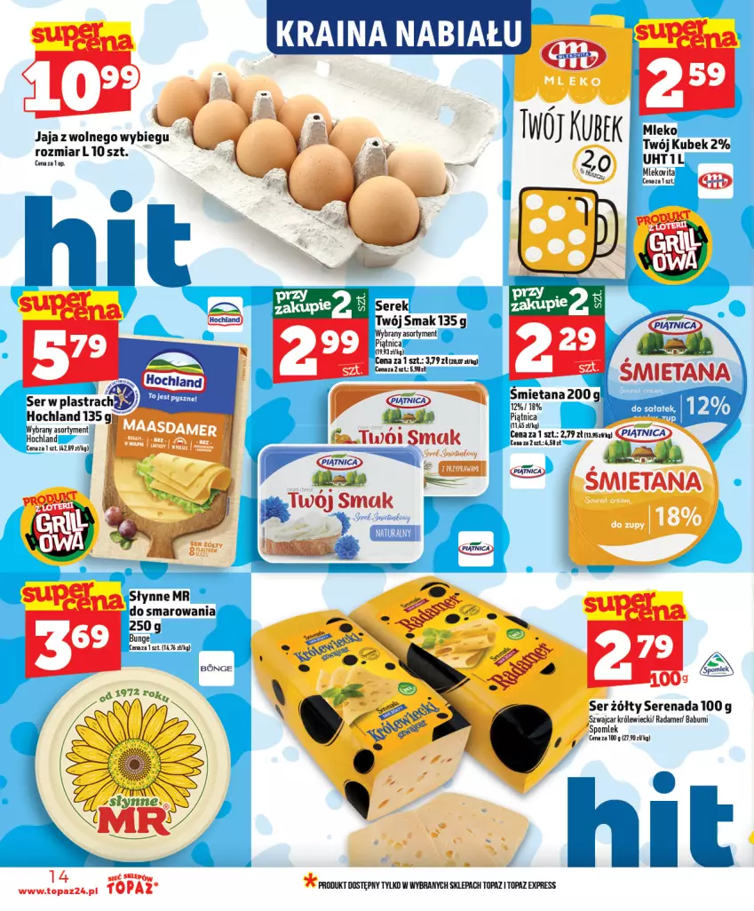 Gazetka promocyjna Topaz - Gazetka - ważna 16.04 do 22.04.2026 - strona 14 - produkty: Fa, Jaja, Jaja z wolnego wybiegu, Kubek, Mleko, Mlekovita, Piątnica, Radamer, Ser, Serek, Słynne, Top, Twój Smak