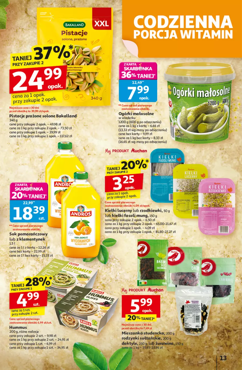 Gazetka promocyjna Auchan - Odlotowe ceny na start szkoły Hipermarket - ważna 28.08 do 03.09.2025 - strona 13 - produkty: Bakalland, Daktyle, Fa, Fasoli mung, Hummus, Kiełki, Mus, Pistacje, Rodzynki, Sok, Sok pomarańczowy