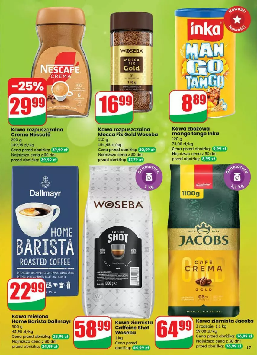 Gazetka promocyjna Dino - ważna 18.06 do 24.06.2025 - strona 9 - produkty: Dallmayr, Inka, Jacobs, Kawa, Kawa mielona, Kawa rozpuszczalna, Kawa zbożowa, Kawa ziarnista, Mango, Mocca Fix Gold, Woseba