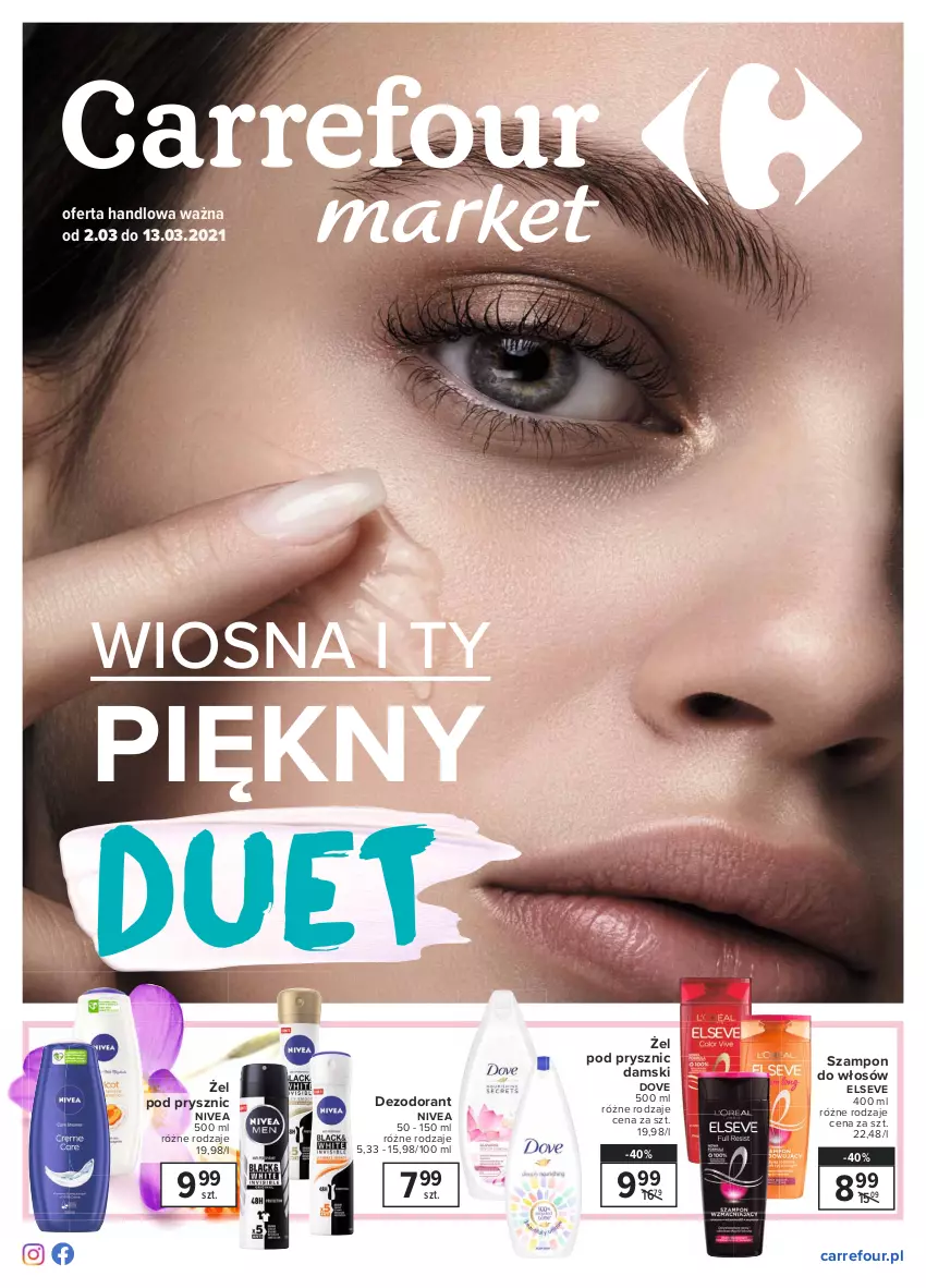 Gazetka promocyjna Carrefour - Gazetka Piękny duet - ważna 01.03 do 13.03.2021 - strona 1 - produkty: Dezodorant, Dove, Elseve, Nivea, Szampon