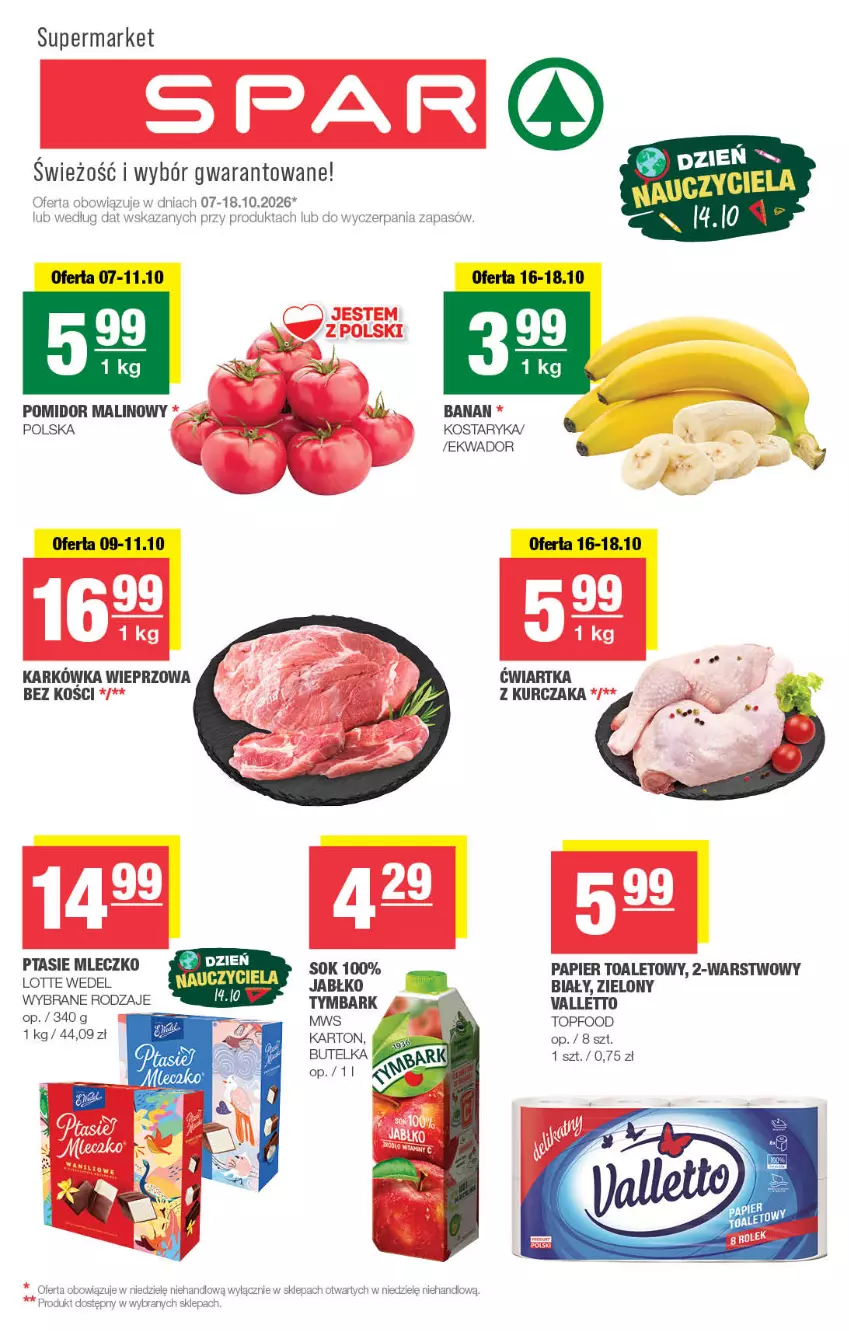 Gazetka promocyjna Spar - Spar - ważna 07.10 do 18.10.2026 - strona 1 - produkty: Karkówka wieprzowa, Kurczak, Mleczko, Papier, Papier toaletowy, Pomidor malinowy, Ptasie mleczko, Sok, Top, Tymbark