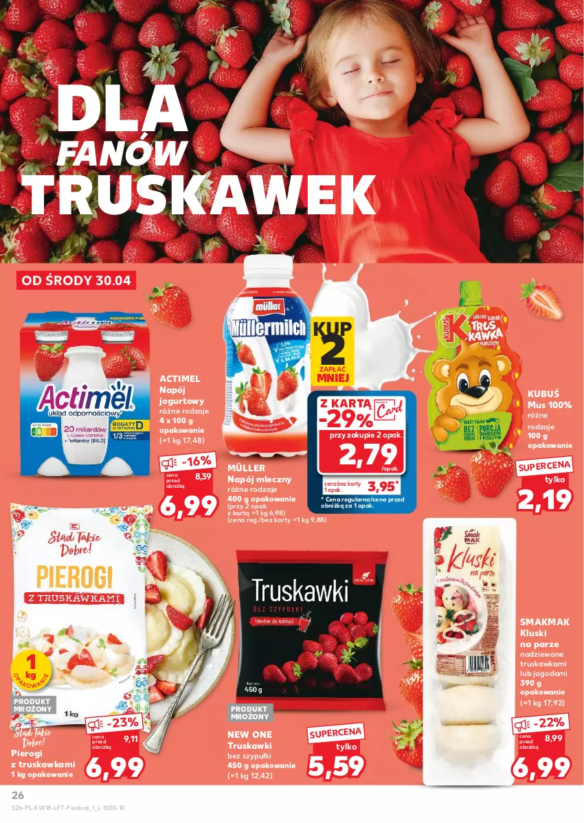 Gazetka promocyjna Kaufland - Gazetka tygodnia - ważna 30.04 do 07.05.2025 - strona 26 - produkty: Actimel, Fa, Jogurt, Kluski na parze, Kubuś, Müller, Mus, Napój, Napój jogurtowy, Napój mleczny, Pierogi, Truskawki