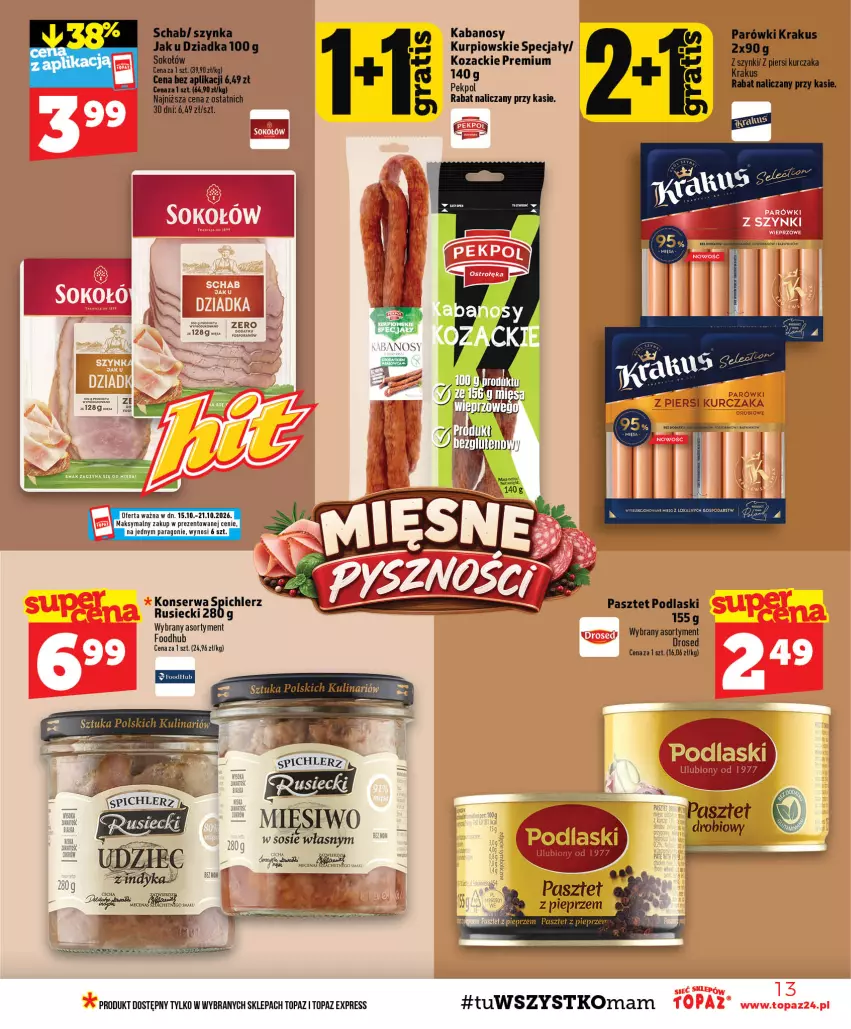 Gazetka promocyjna Topaz - Gazetka - ważna 15.10 do 21.10.2026 - strona 13 - produkty: Kabanos, Krakus, Kurczak, Parówki, Pasztet, Pekpol, Podlaski, Ser, Sok, Sokołów, Sos, Szynka, Top