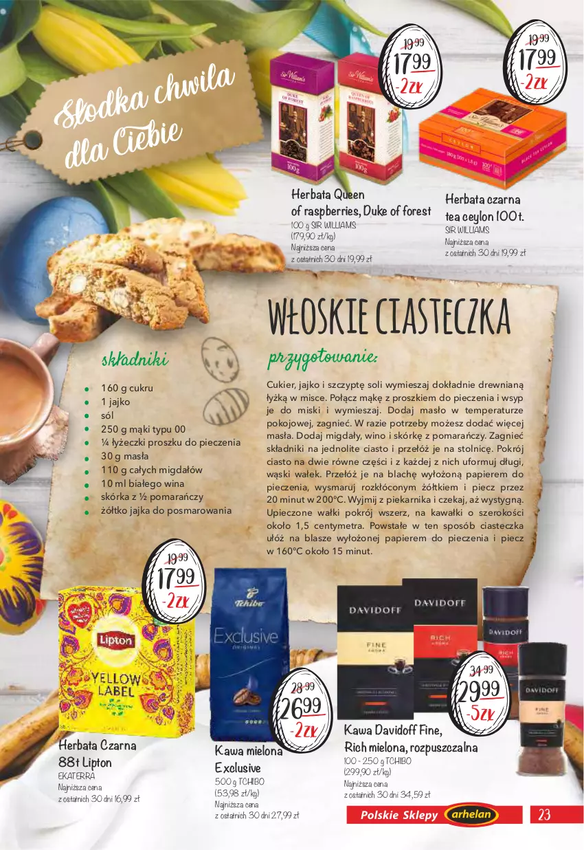 Gazetka promocyjna Arhelan - Gazetka - ważna 27.03 do 16.04.2023 - strona 23 - produkty: Cukier, Davidoff, Herbata, Herbata czarna, Iams, Kawa, Kawa mielona, Lipton, Masło, Migdały, Papier, Piec, Piekarnik, Sól, Tchibo, Wałek, Wino