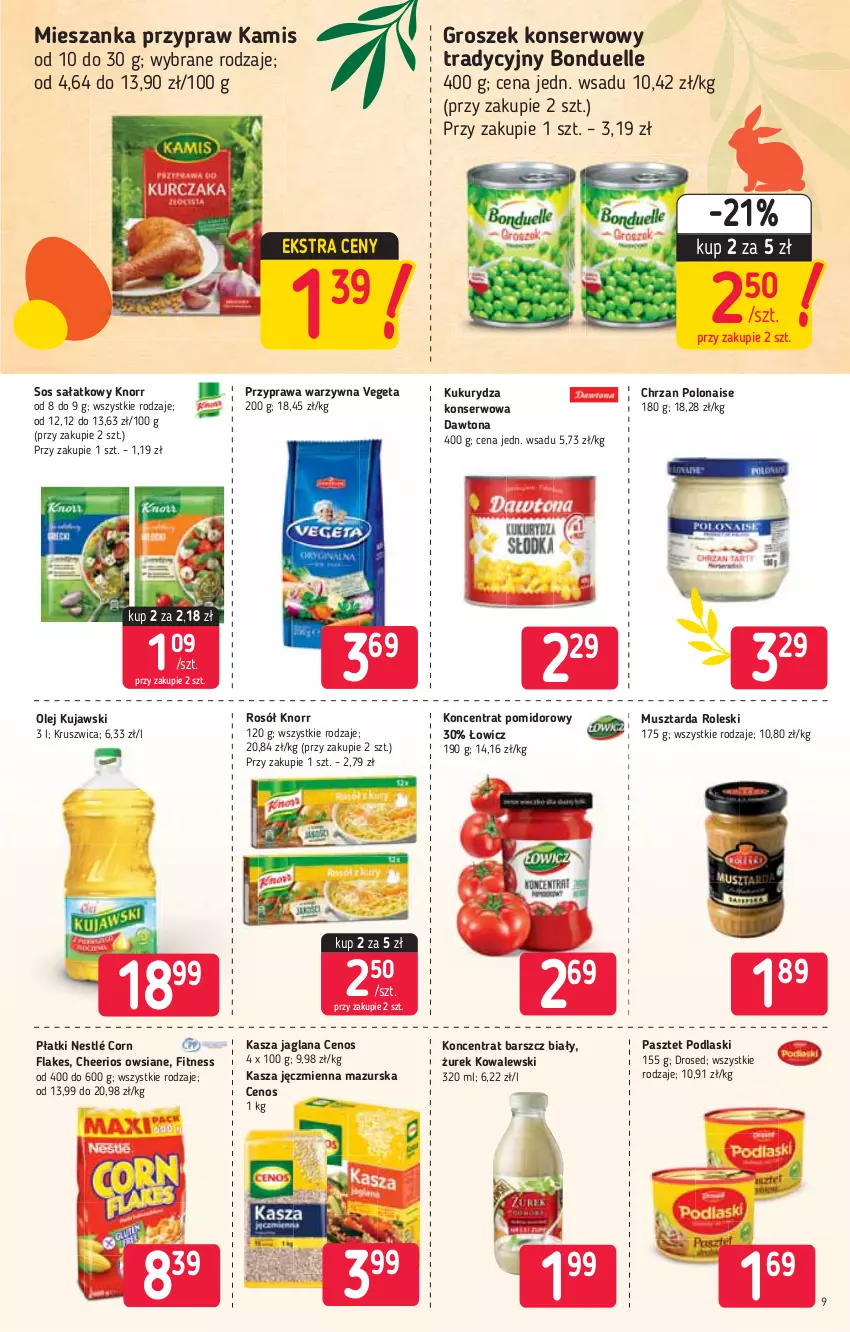 Gazetka promocyjna Stokrotka - Market - ważna 18.03 do 24.03.2021 - strona 9 - produkty: Bonduelle, Cenos, Cheerios, Chrzan, Corn flakes, Dawtona, Groszek, Kamis, Kasza, Kasza jaglana, Kasza jęczmienna, Knorr, Koncentrat pomidorowy, Kujawski, Kukurydza, Kukurydza konserwowa, LANA, Mus, Musztarda, Nestlé, Olej, Pasztet, Podlaski, Rosół, Sałat, Ser, Sos, Vegeta