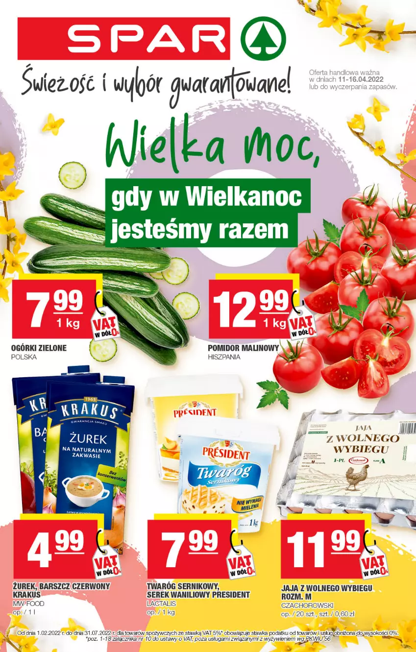 Gazetka promocyjna Spar - Spar - ważna 11.04 do 21.04.2022 - strona 1 - produkty: Jaja, Jaja z wolnego wybiegu, Krakus, Pomidor malinowy, Ser, Serek, Sok, Twaróg